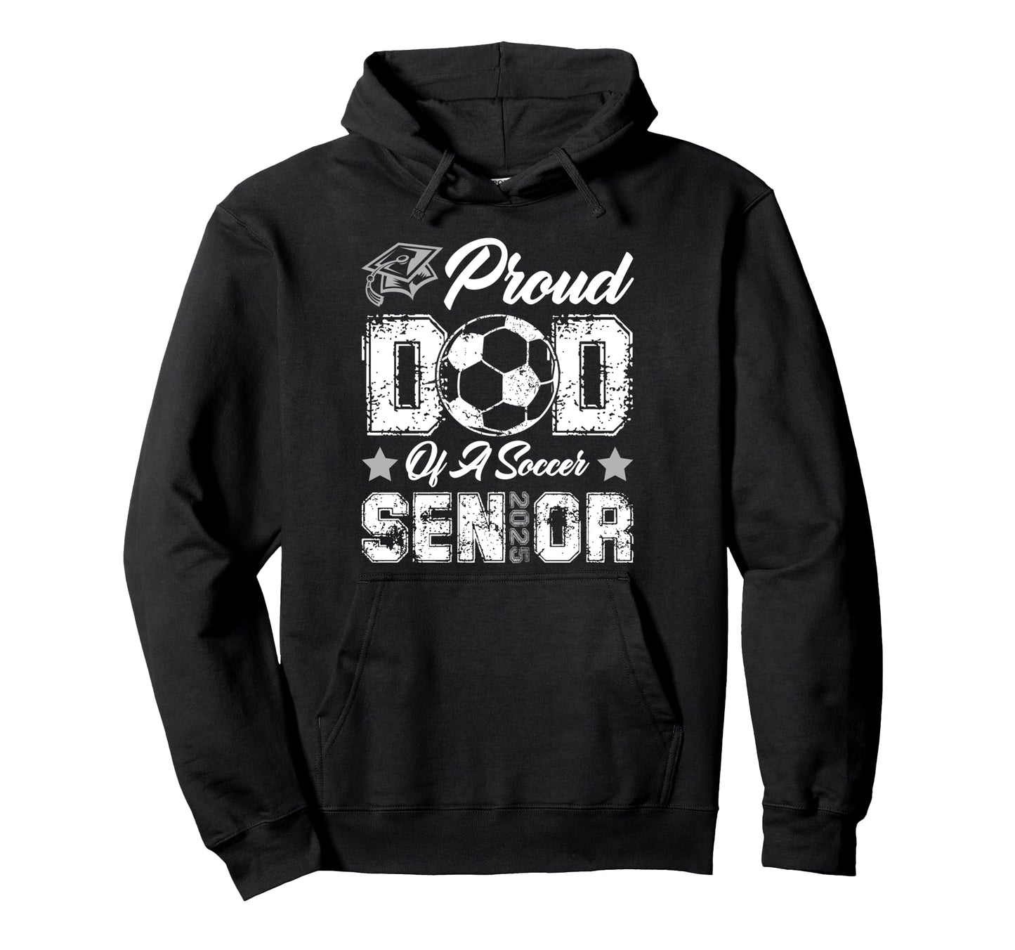 Proud Dad Soccer Senior Class 2025 Hoodie - Novelty Apparel Unisex - T-Shirt, Sweatshirt, Hoodie