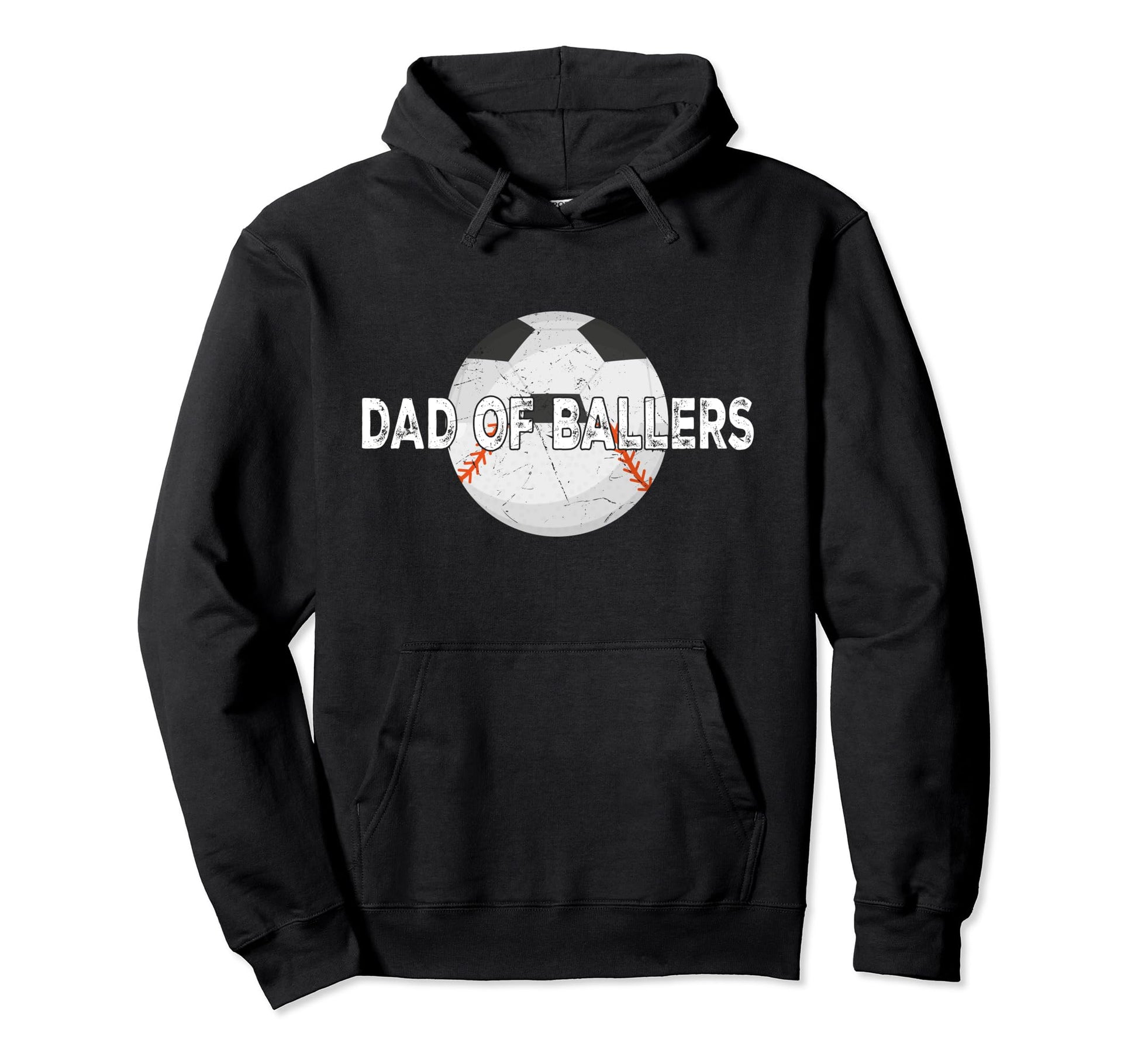 Dad Ballers Soccer Baseball Fathers Day Hoodie - Trendy Graphic Unisex - T-Shirt, Sweatshirt, Hoodie
