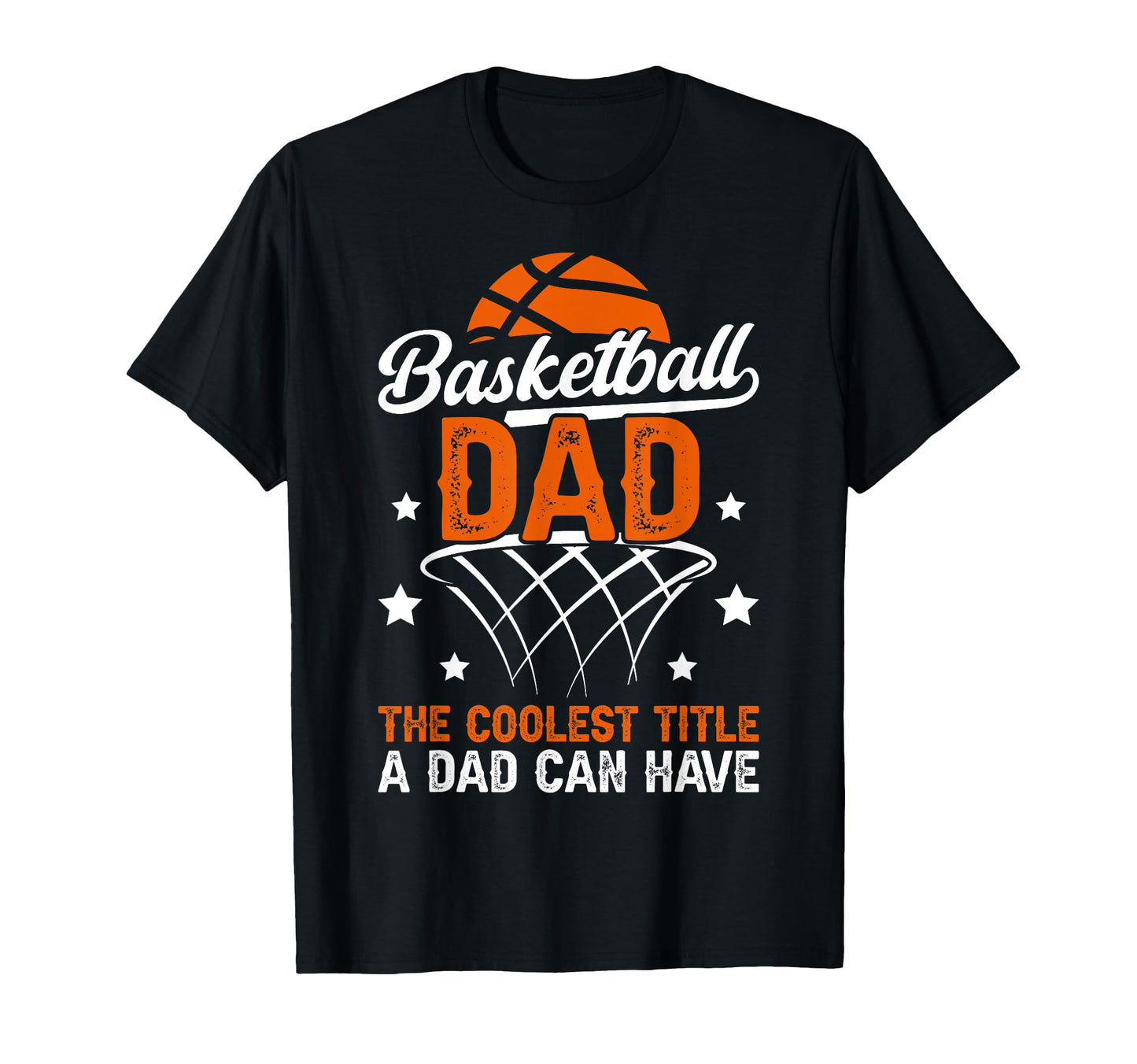 Basketball Dad Coolest Title T-Shirt - Aesthetic Graphic Men Women - T-Shirt, Sweatshirt, Hoodie