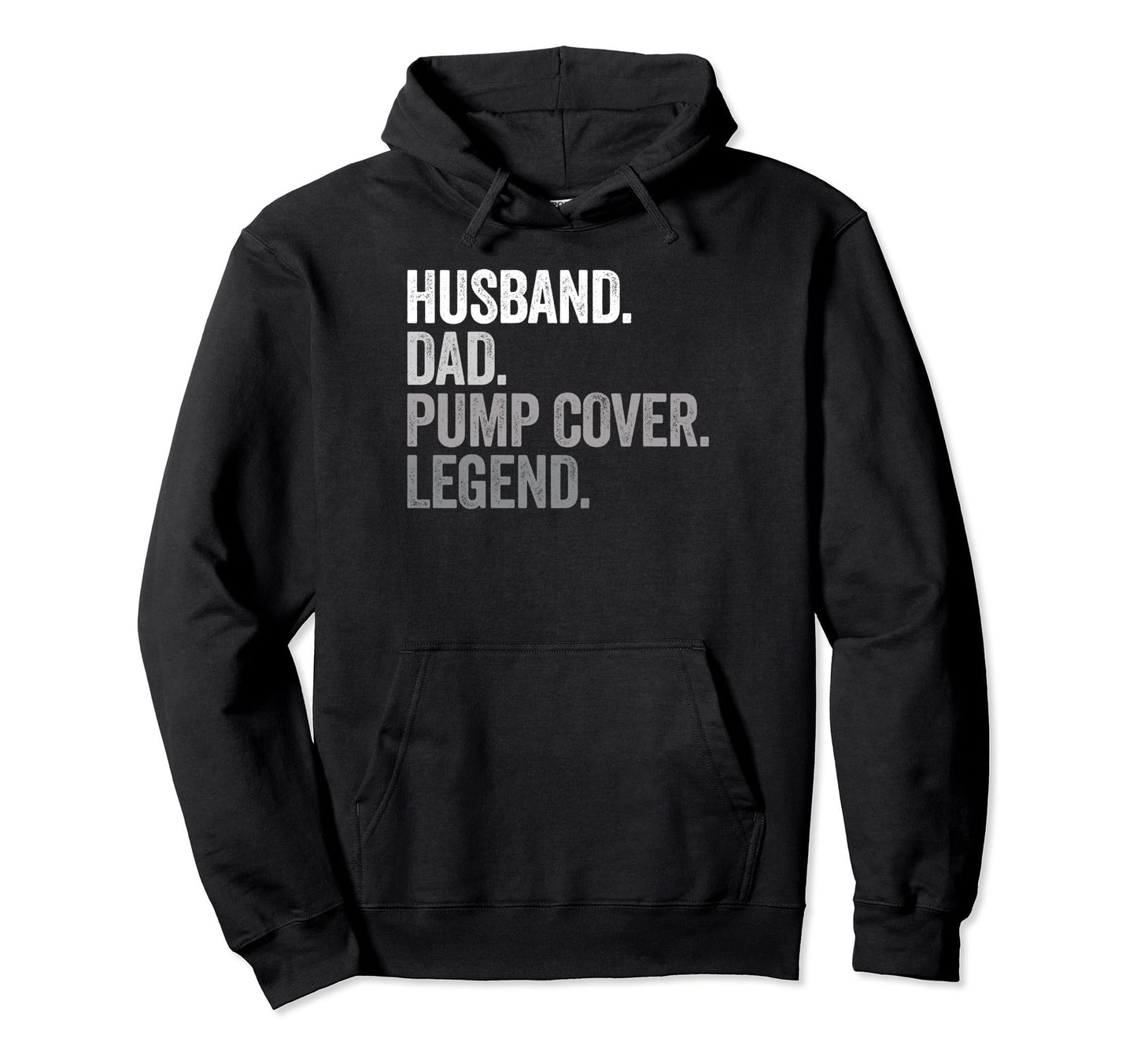 Husband Dad Pump Cover Funny Gym Hoodie - Minimalist Print Men Women - T-Shirt, Sweatshirt, Hoodie