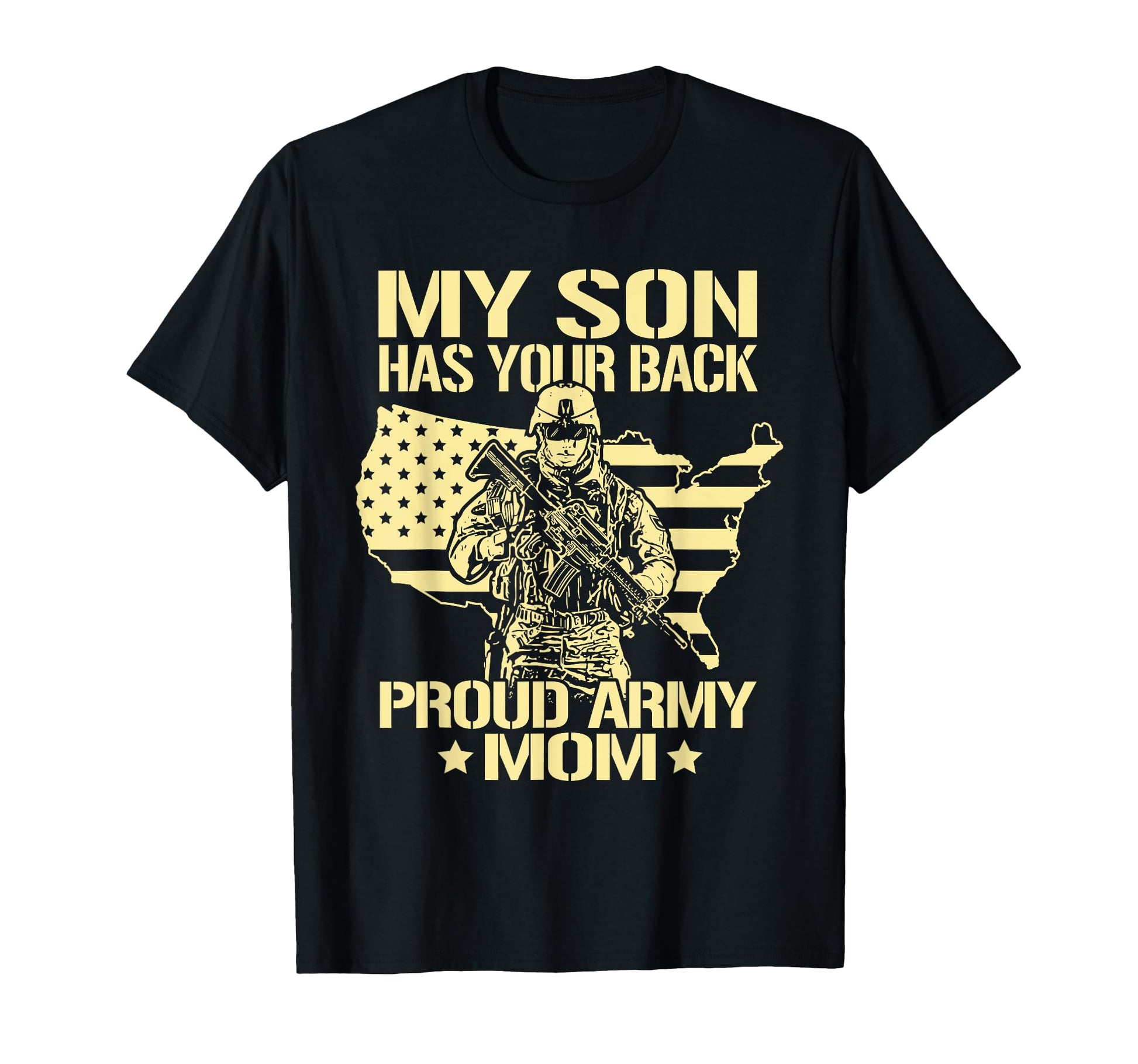 My Son Has Your Back Proud Army Mom T-Shirt - Unique Graphic for Adults - T-Shirt, Sweatshirt, Hoodie