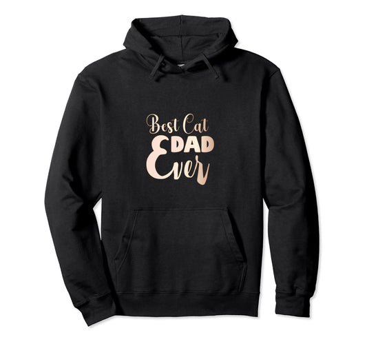 Best Cat Dad Ever Cat Lover Cat Lover Hoodie - Minimalist Print for Adults - T-Shirt, Sweatshirt, Hoodie