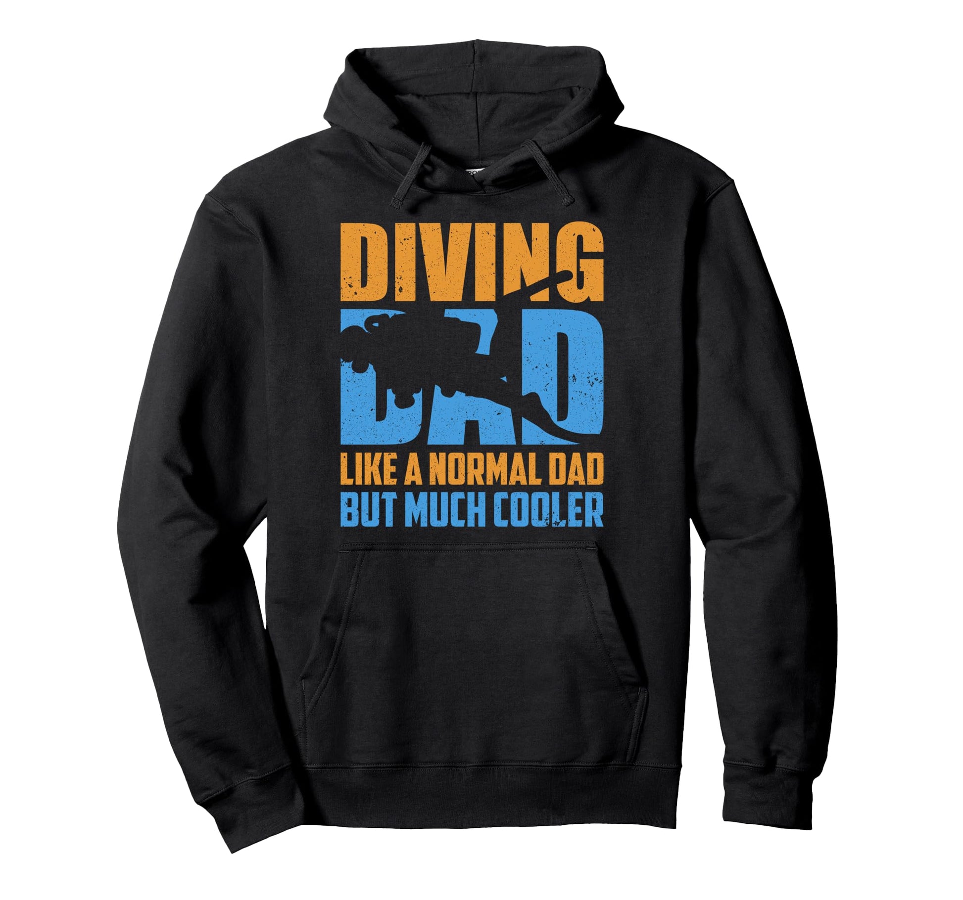 Diving Dad Like Normal Dad But Much Hoodie - Graphic Print Men Women - T-Shirt, Sweatshirt, Hoodie