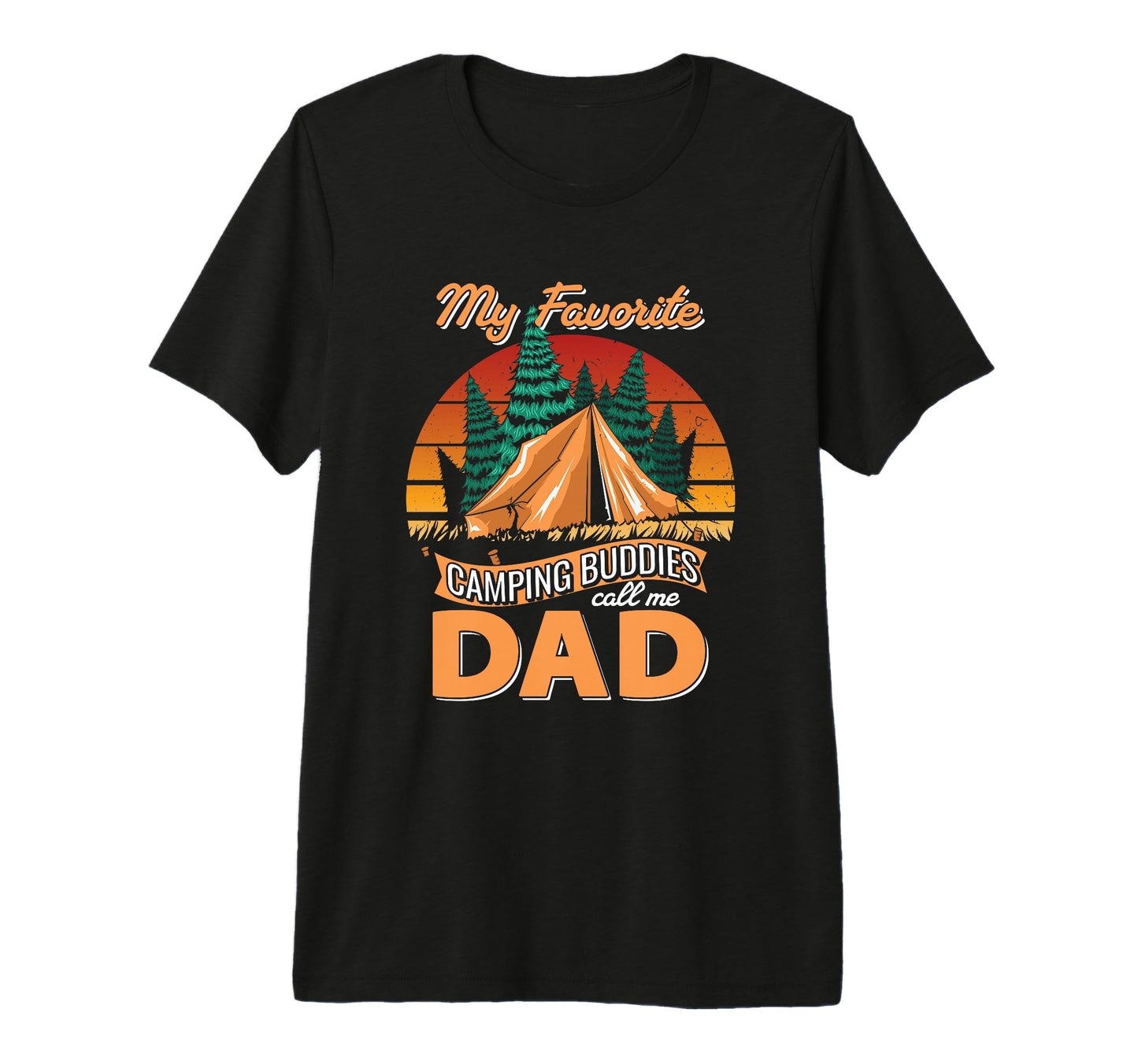 Fathers Day My Favorite Camping T-Shirt - Aesthetic Graphic for Adults - T-Shirt, Sweatshirt, Hoodie