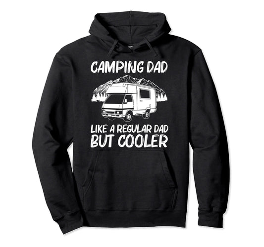 Camping Dad Papa Camper Hiking Outdoor Hoodie - Fun Novelty Design Unisex - T-Shirt, Sweatshirt, Hoodie