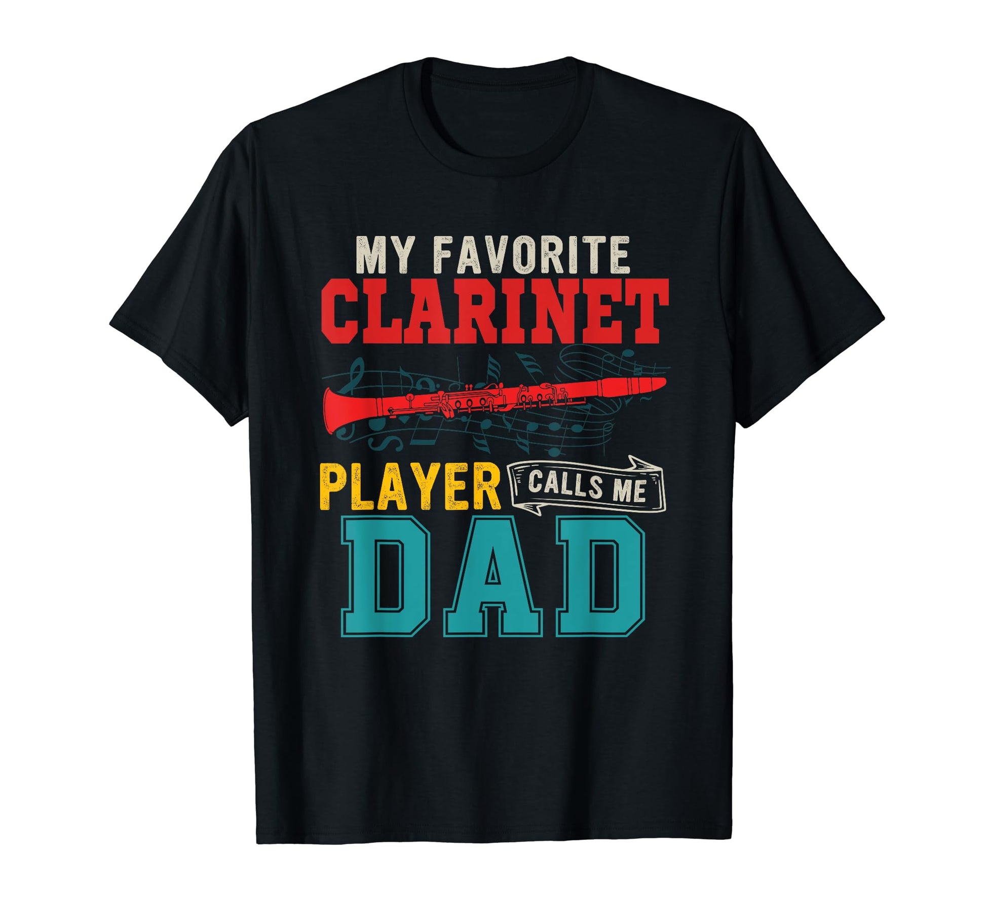 My Favorite Clarinet Player Calls Me T-Shirt - Custom Art Print Men Women - T-Shirt, Sweatshirt, Hoodie