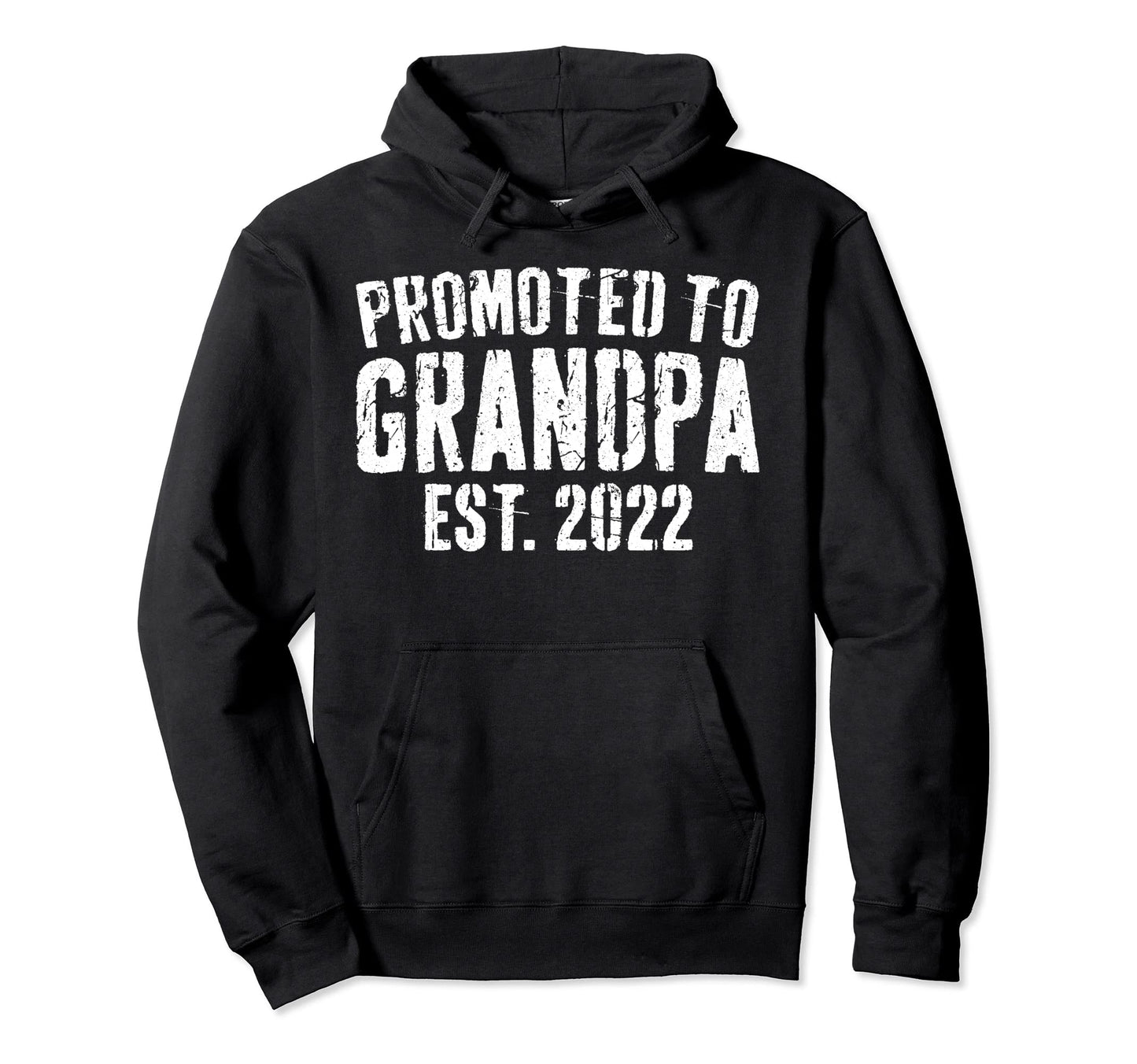 Promoted To Grandpa 2022 Soon To Be Papa Hoodie - Custom Art Print Unisex - T-Shirt, Sweatshirt, Hoodie