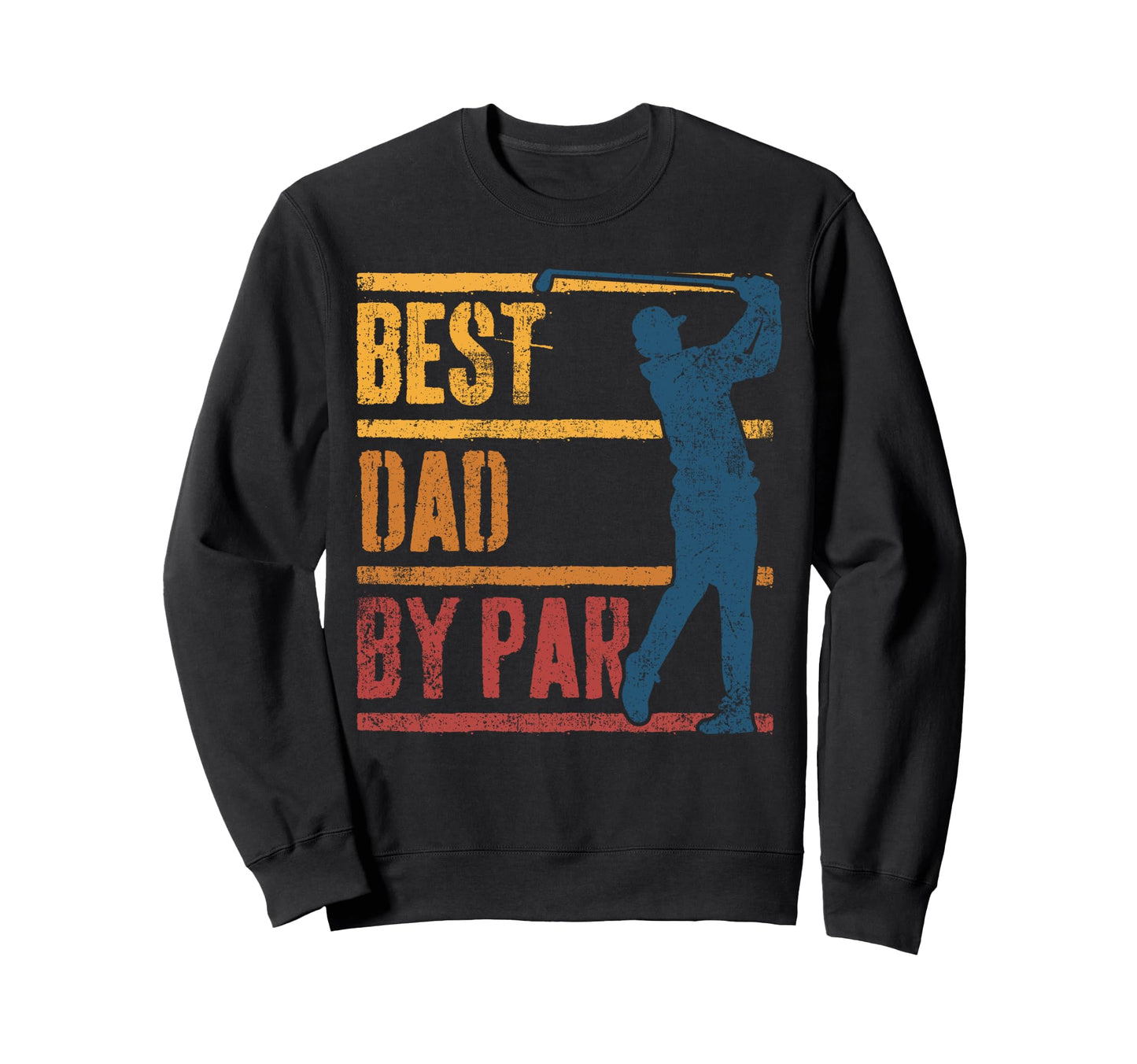 Golf Dad Golfing Golfer Fathers Day Sweatshirt - Aesthetic Graphic Unisex - T-Shirt, Sweatshirt, Hoodie