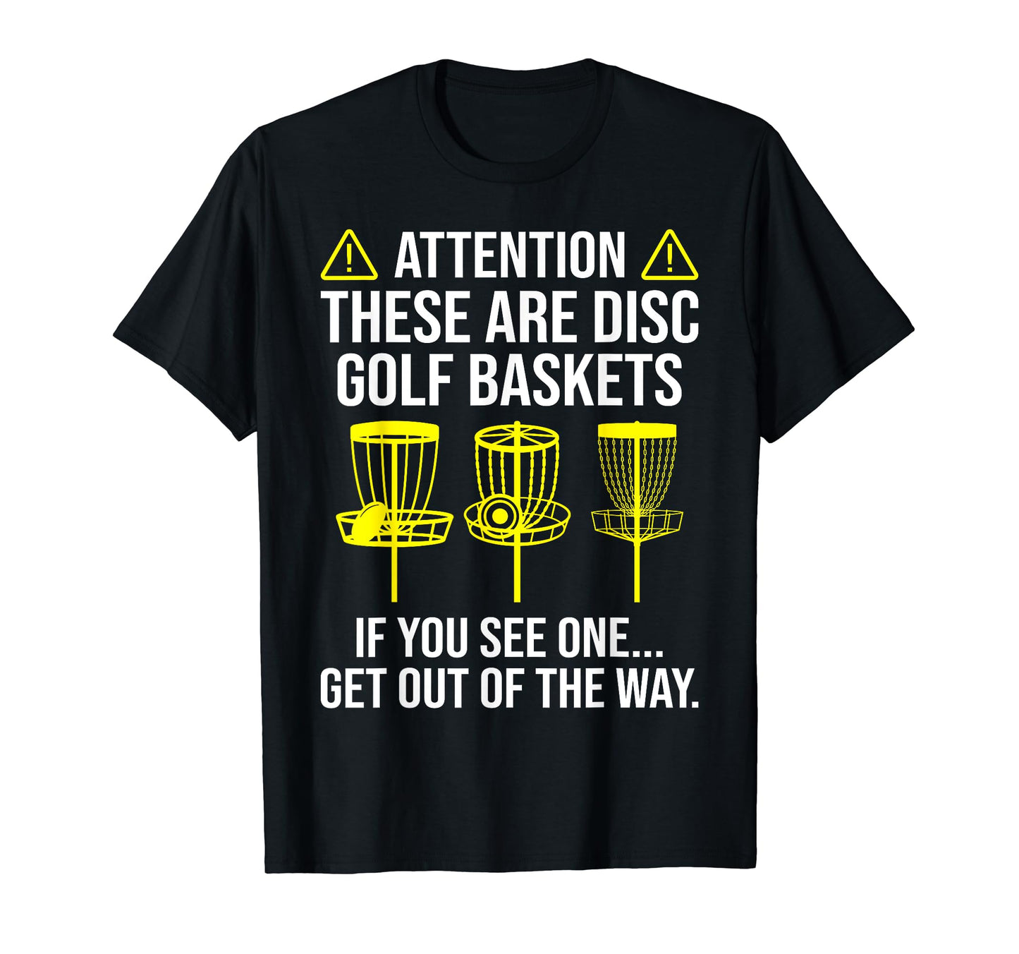 Disc Golf Baskets Funny Disc Golfing T-Shirt - Trendy Graphic Men Women - T-Shirt, Sweatshirt, Hoodie