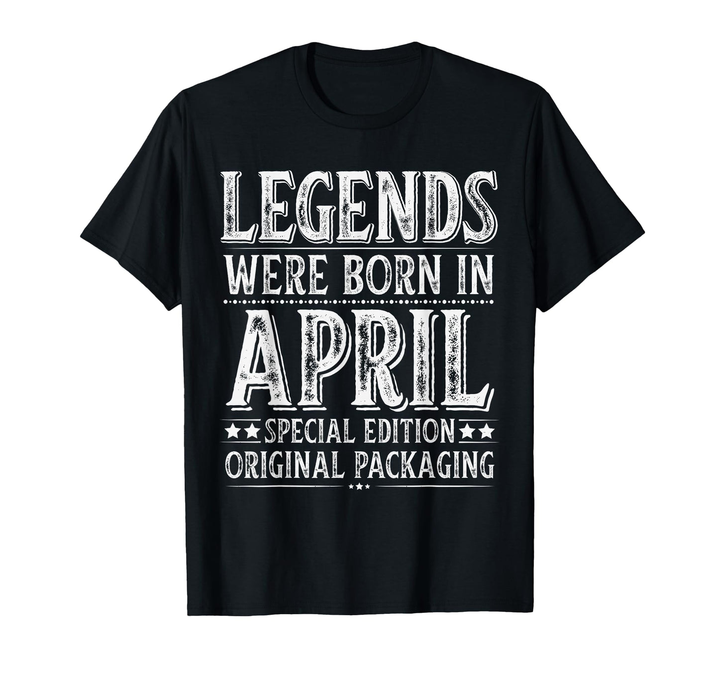 April Birthday Legends Were Born T-Shirt - Aesthetic Graphic for Adults - T-Shirt, Sweatshirt, Hoodie