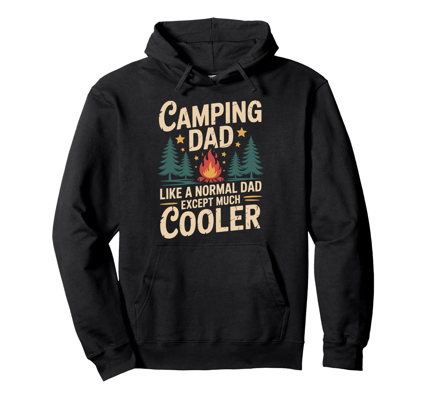Camping Dad Much Cooler Camper Father And Hoodie - Graphic Print Men Women - T-Shirt, Sweatshirt, Hoodie