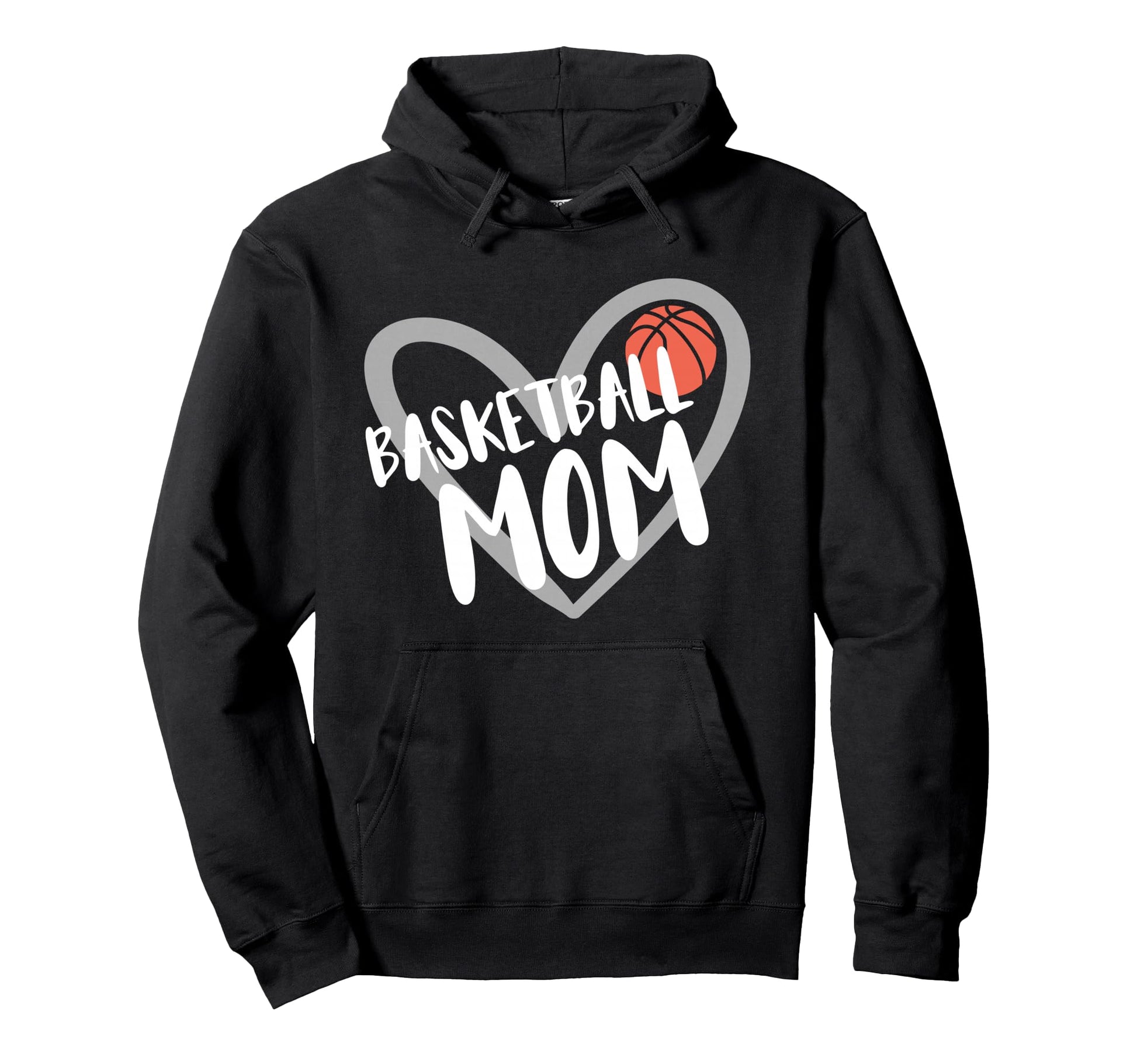 Basketball Mom Hoodie - Unique Graphic for Adults - T-Shirt, Sweatshirt, Hoodie