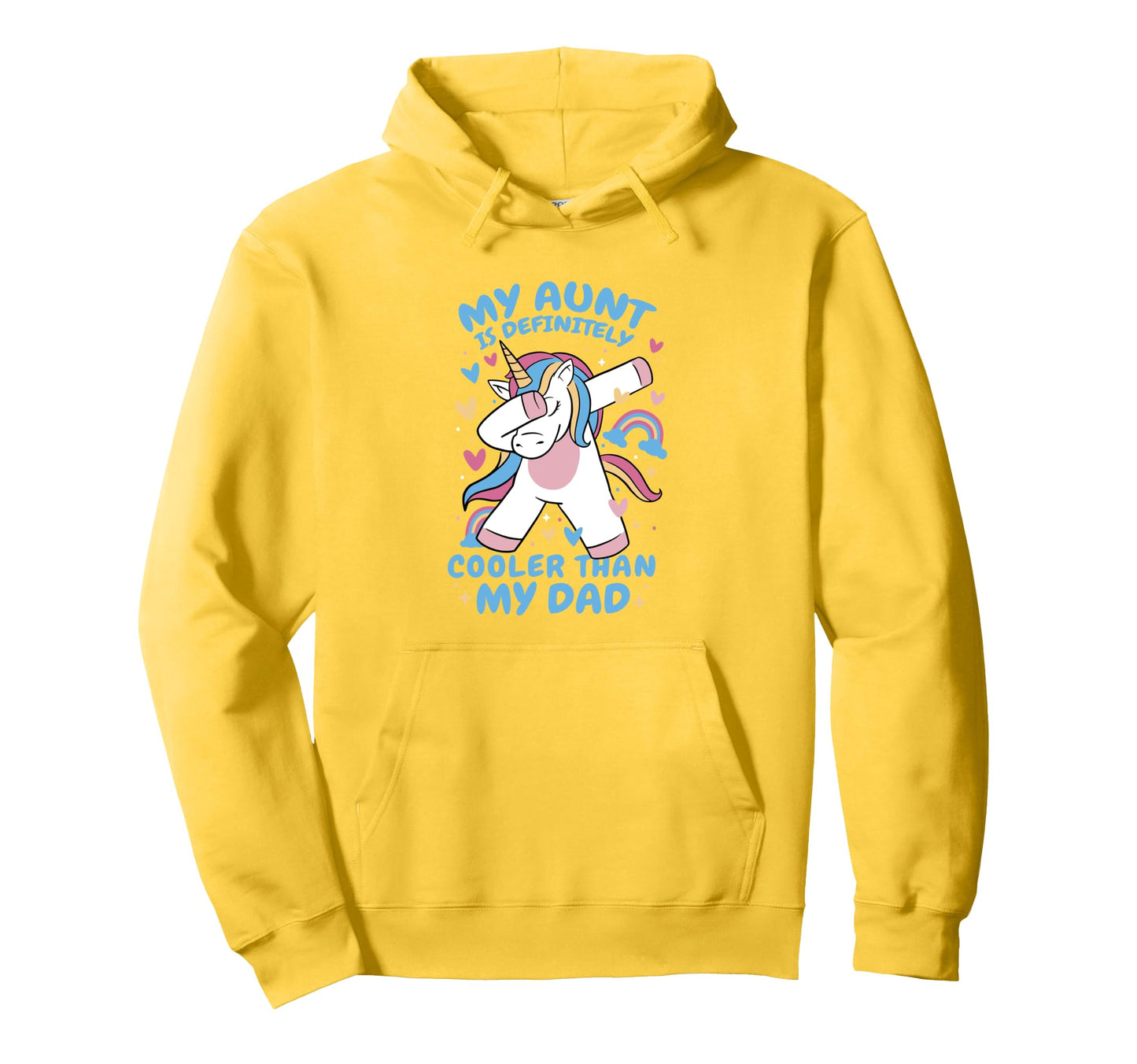 My Aunt Is Definitely Cooler Than My Hoodie - Custom Art Print for Adults - T-Shirt, Sweatshirt, Hoodie