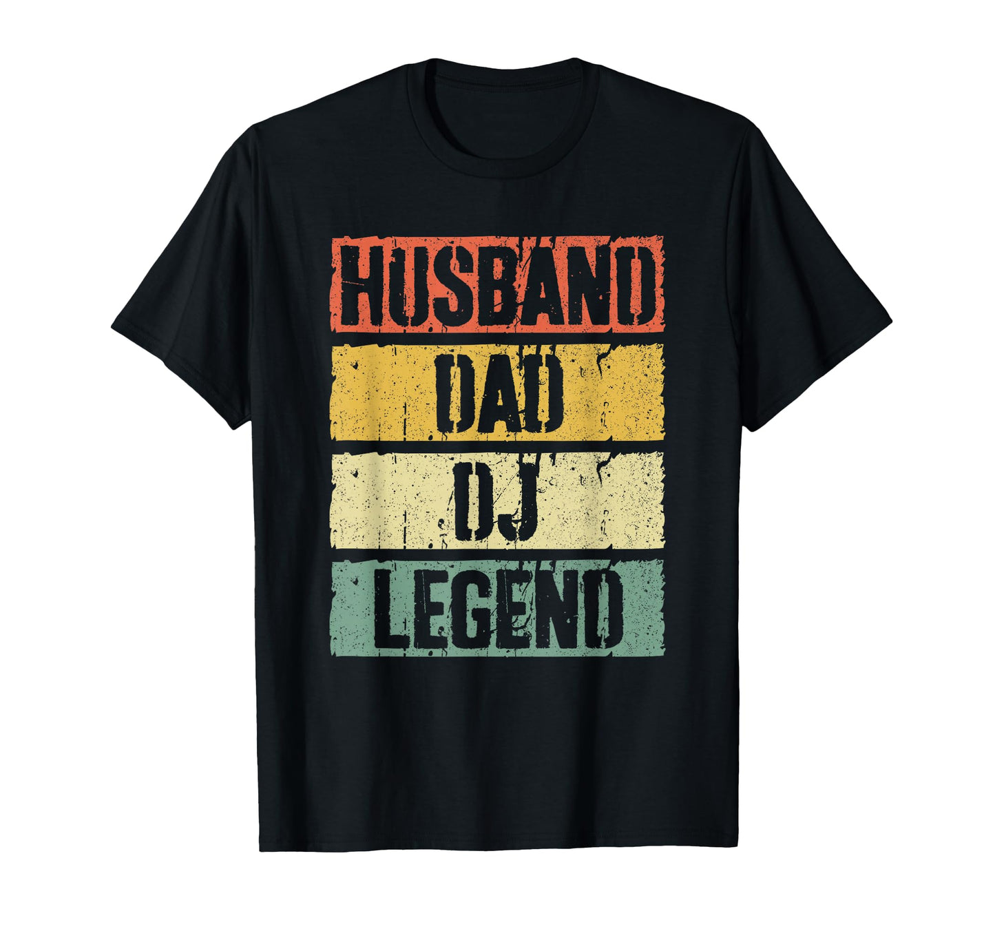 Husband Dad Dj Legend Fathers Day T-Shirt - Casual Everyday Wear Men Women - T-Shirt, Sweatshirt, Hoodie