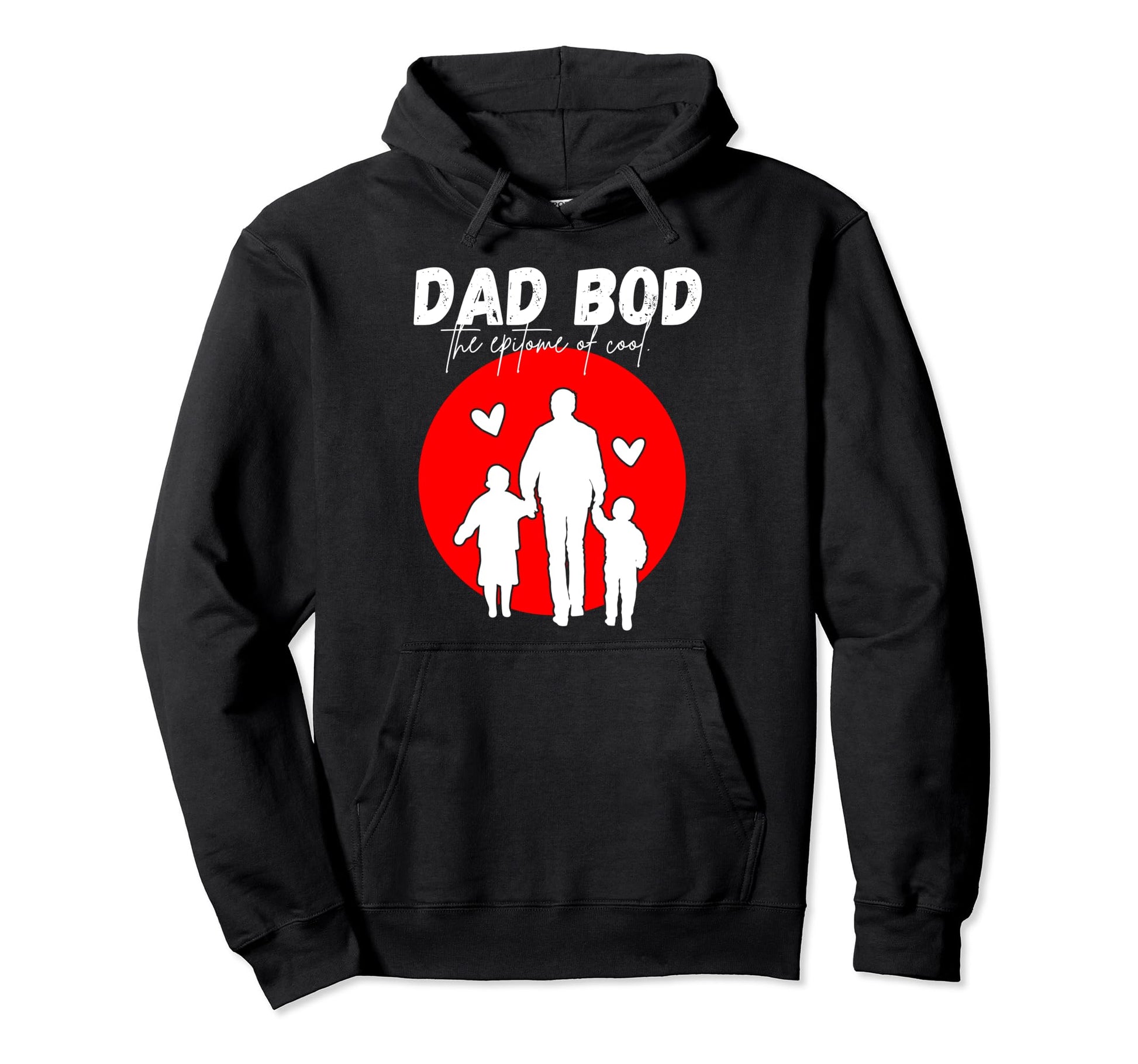 Dad Bod Epitome Hoodie - Aesthetic Graphic Unisex - T-Shirt, Sweatshirt, Hoodie