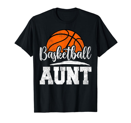 Basketball Aunt Basketball Player T-Shirt - Streetwear Style Men Women - T-Shirt, Sweatshirt, Hoodie