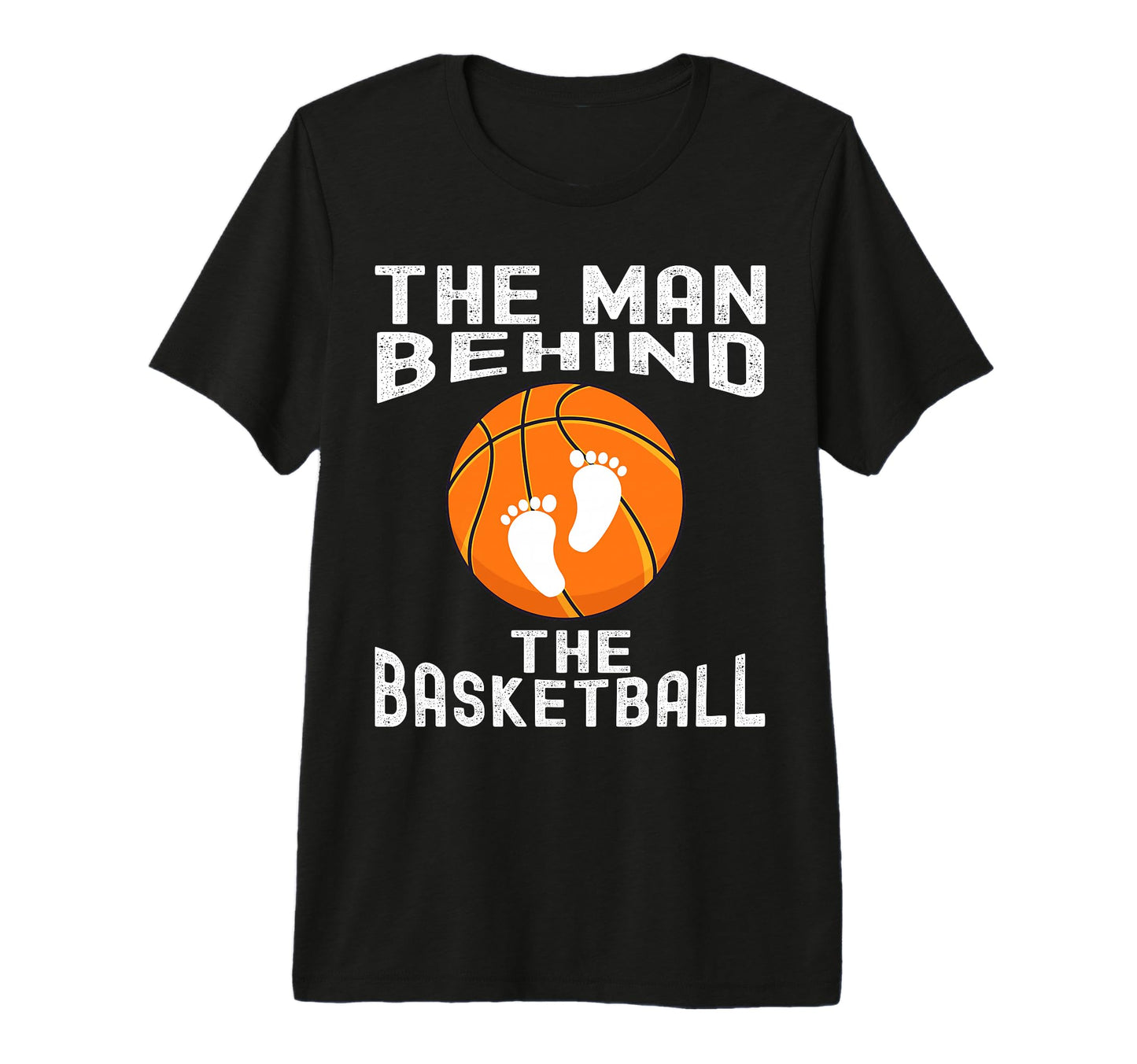 Behind Basketball Funny Future Dad T-Shirt - Fun Novelty Design for Adults - T-Shirt, Sweatshirt, Hoodie