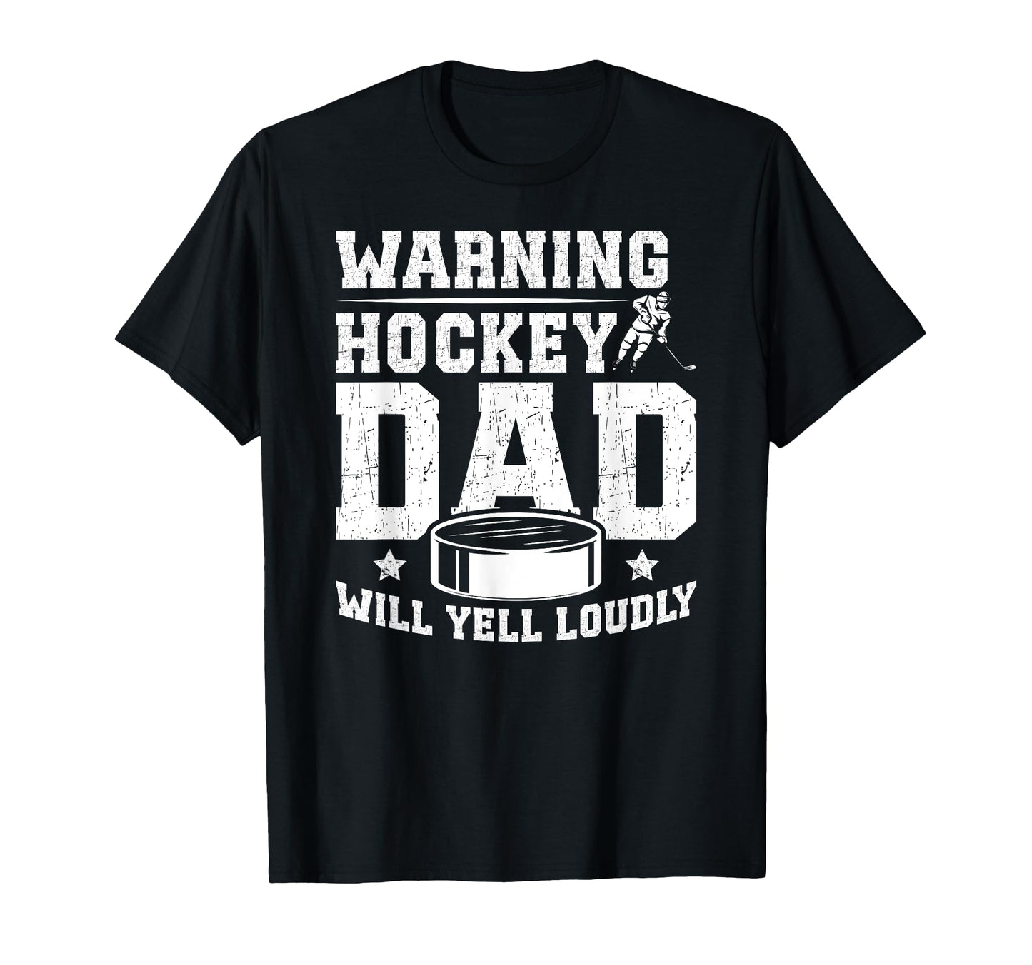 Hockey Dad Will Yell Ice Hockey T-Shirt - Custom Art Print for Adults - T-Shirt, Sweatshirt, Hoodie