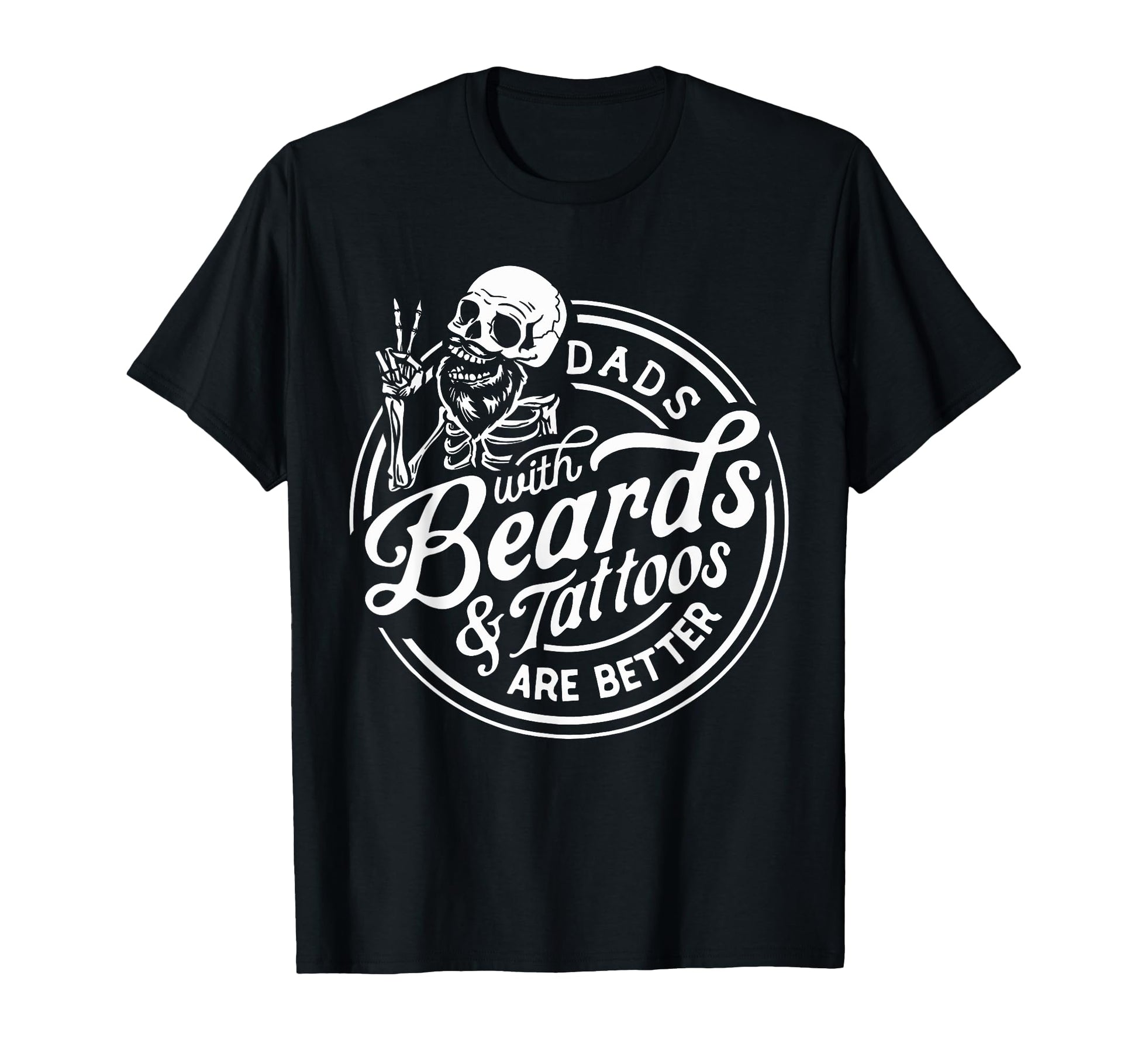 Funny Fathers Day Dads Beards And T-Shirt - Unique Graphic for Adults - T-Shirt, Sweatshirt, Hoodie