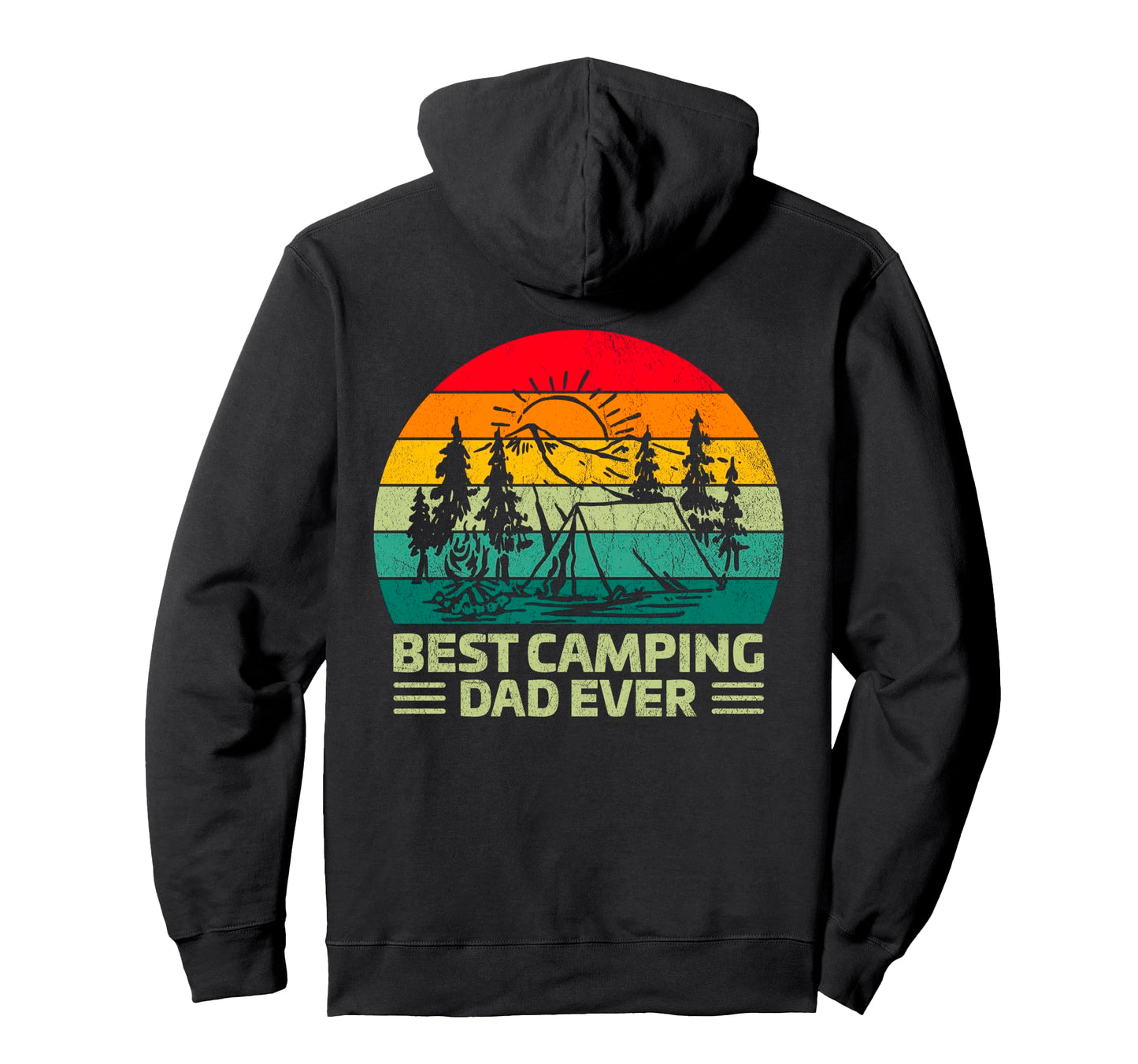 Best Camping Dad Ever Funny Fathers Day Hoodie - Novelty Apparel for Adults - T-Shirt, Sweatshirt, Hoodie