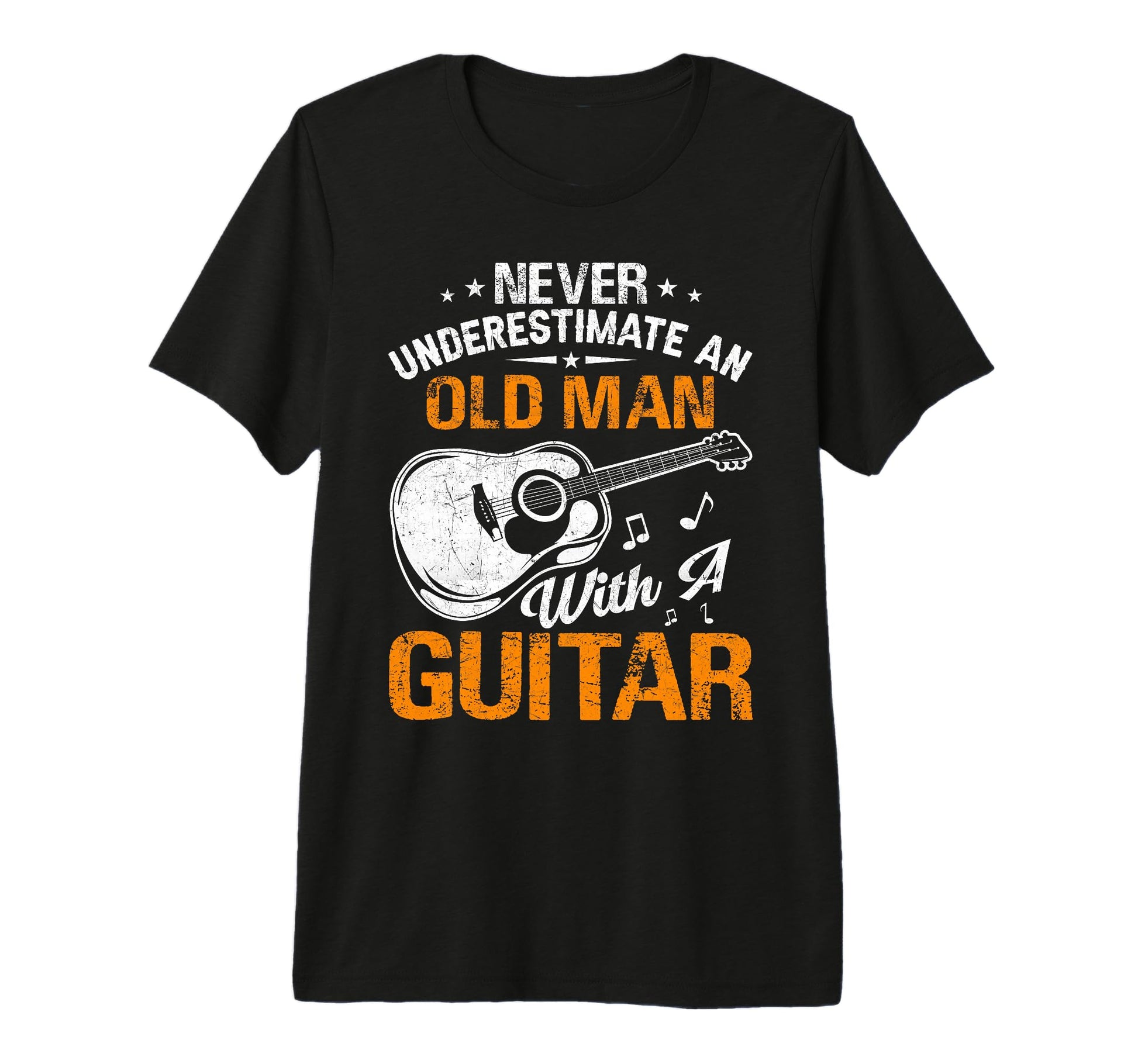 Fathers Day Never Underestimate Old Guitar T-Shirt - Graphic Print Unisex - T-Shirt, Sweatshirt, Hoodie