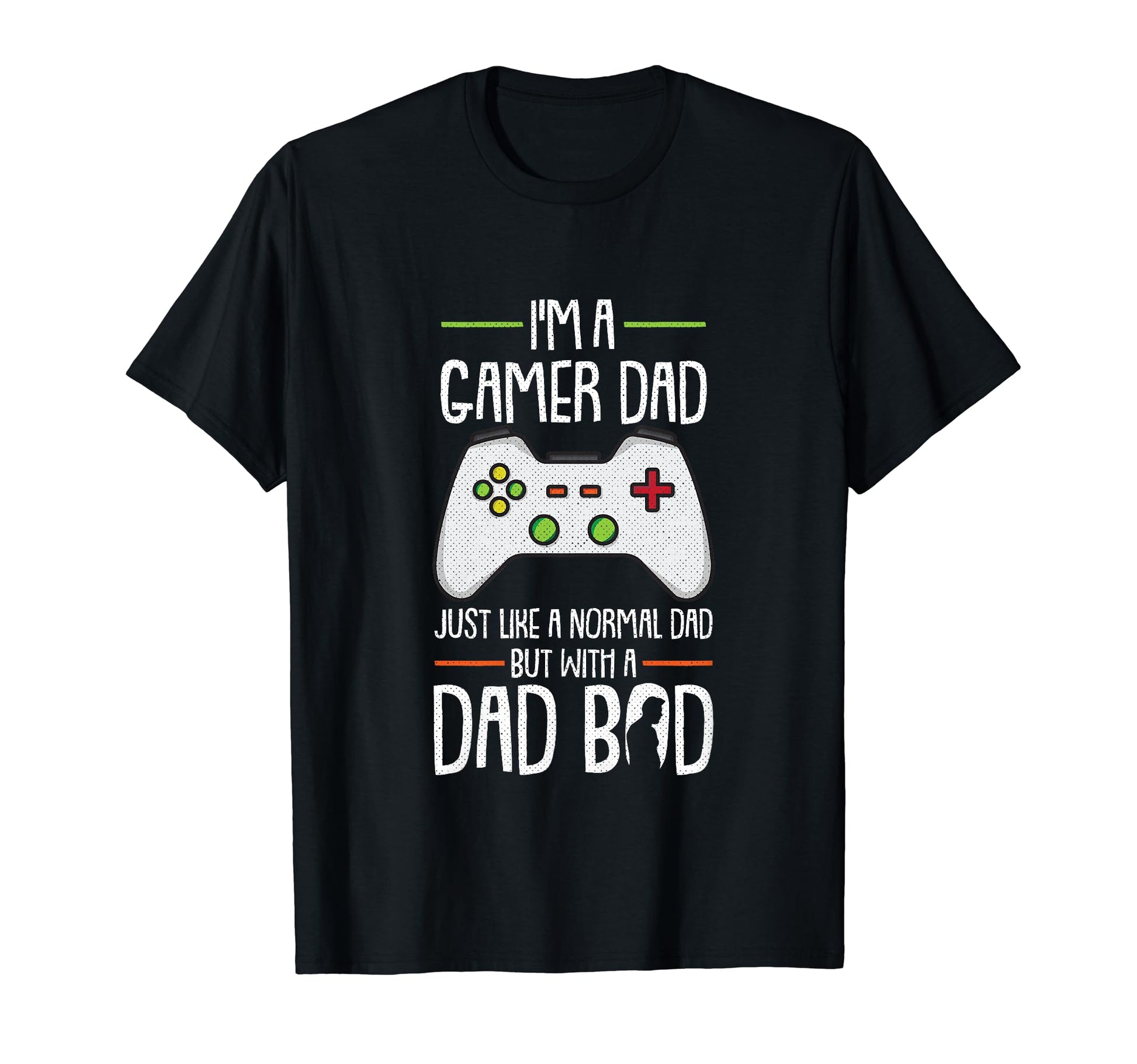 Gamer Dad Fathers Day Funny Gaming T-Shirt - Novelty Apparel Men Women - T-Shirt, Sweatshirt, Hoodie
