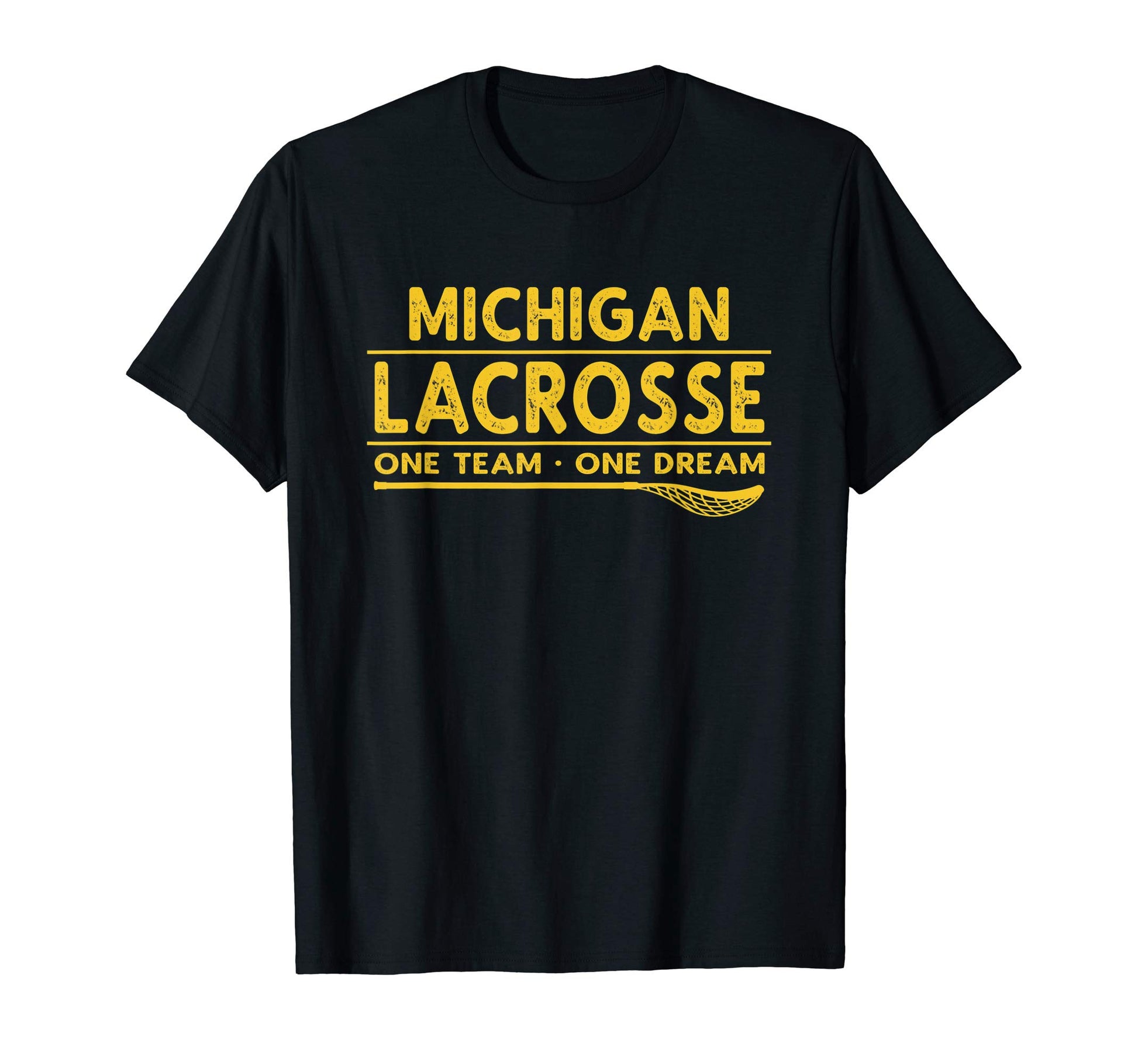 Michigan Lacrosse One Team One Dream T-Shirt - Novelty Apparel Men Women - T-Shirt, Sweatshirt, Hoodie