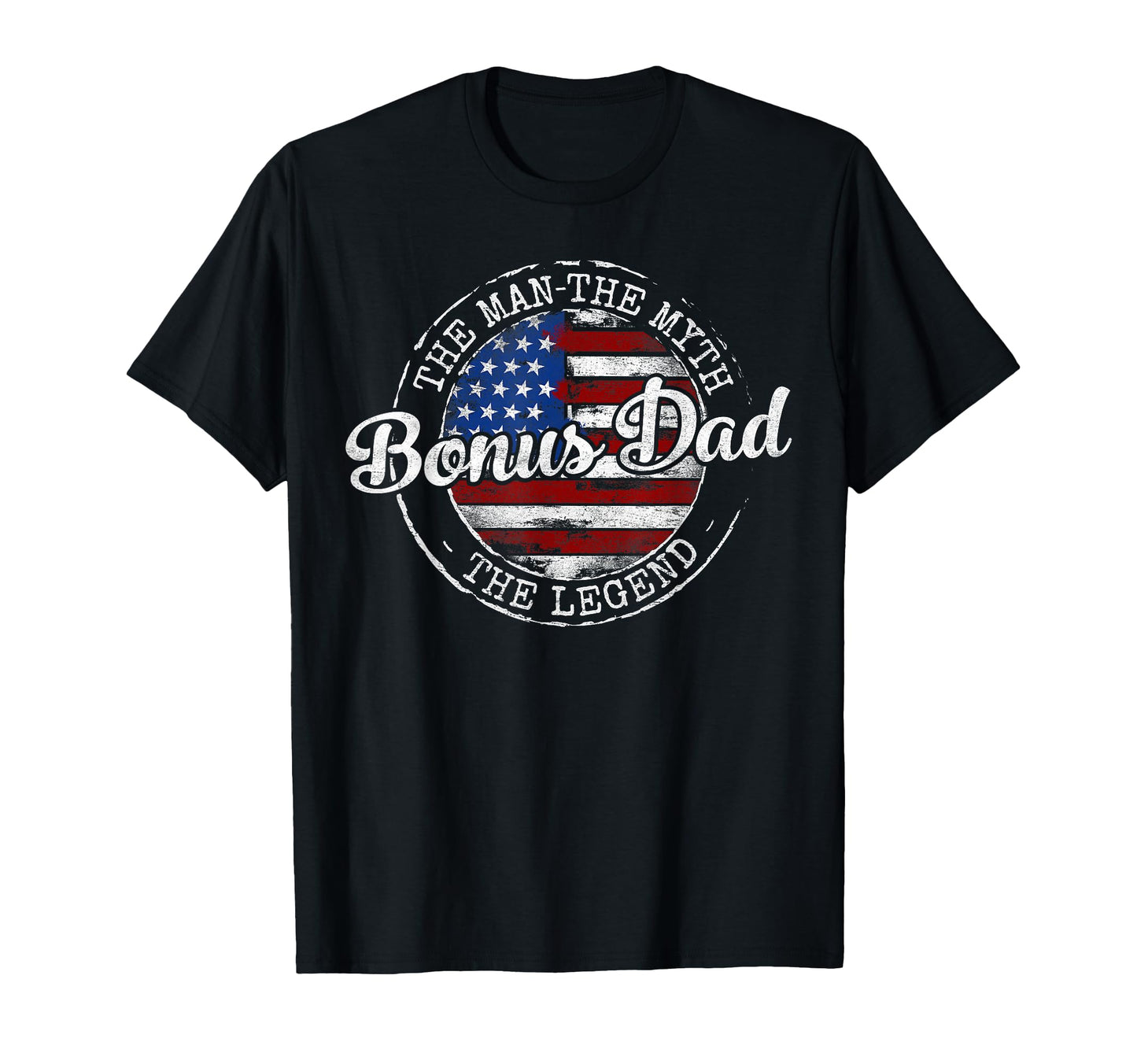 Bonus Dad Myth Legend Usa Flag T-Shirt - Minimalist Print for Adults - T-Shirt, Sweatshirt, Hoodie