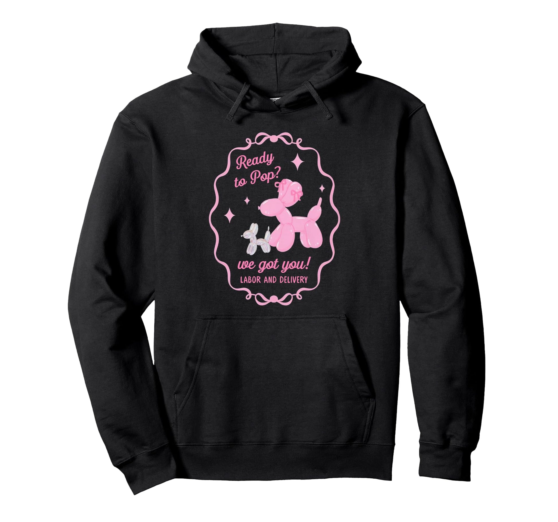 Labor And Delivery Nurse Ready To Pop Hoodie - Aesthetic Graphic Men Women - T-Shirt, Sweatshirt, Hoodie