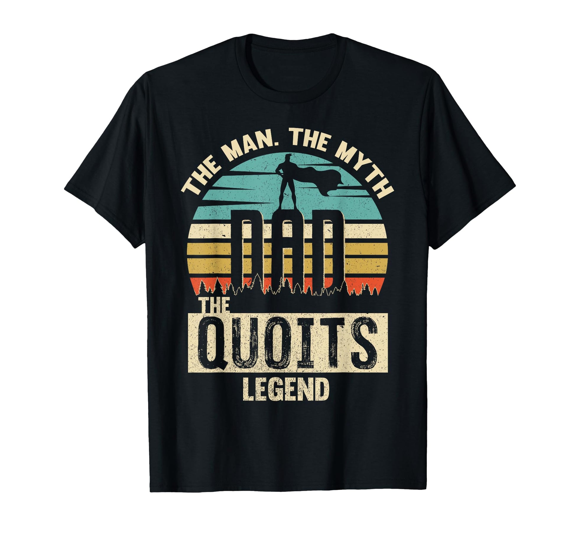 Myth Legend Dad Quoits Amazing Player T-Shirt - Custom Art Print for Adults - T-Shirt, Sweatshirt, Hoodie