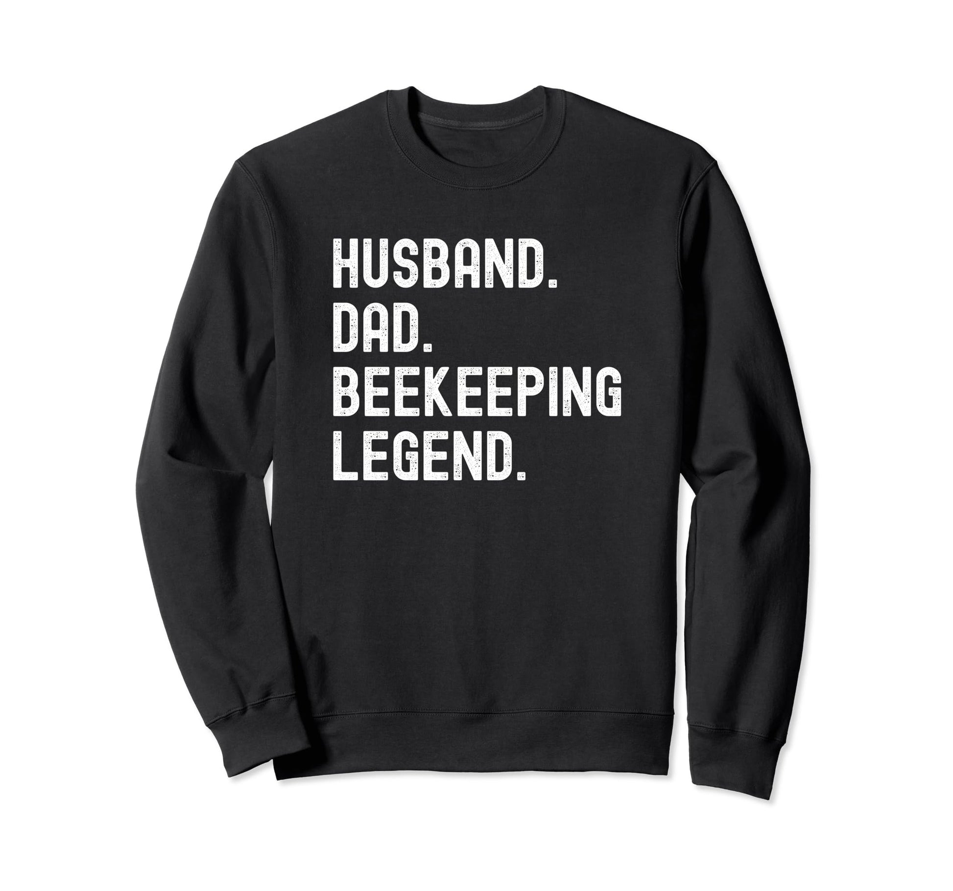 Beekeeper Husband Dad Beekeeping Sweatshirt - Streetwear Style Men Women - T-Shirt, Sweatshirt, Hoodie