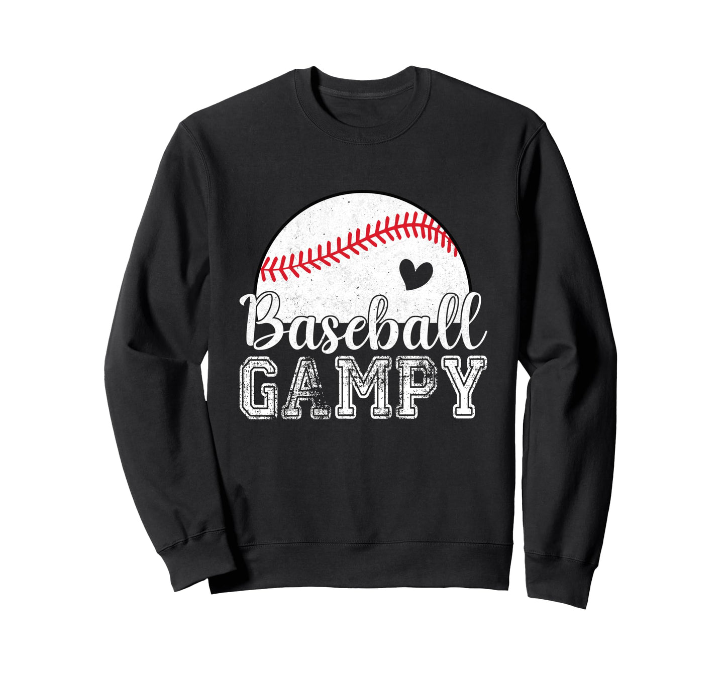 Baseball Gampy Gifts Fathers Day Sweatshirt - Fun Novelty Design Men Women - T-Shirt, Sweatshirt, Hoodie