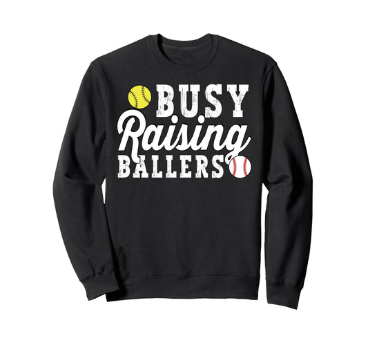 Busy Raising Ballers Baseball Sweatshirt - Trendy Graphic Men Women - T-Shirt, Sweatshirt, Hoodie