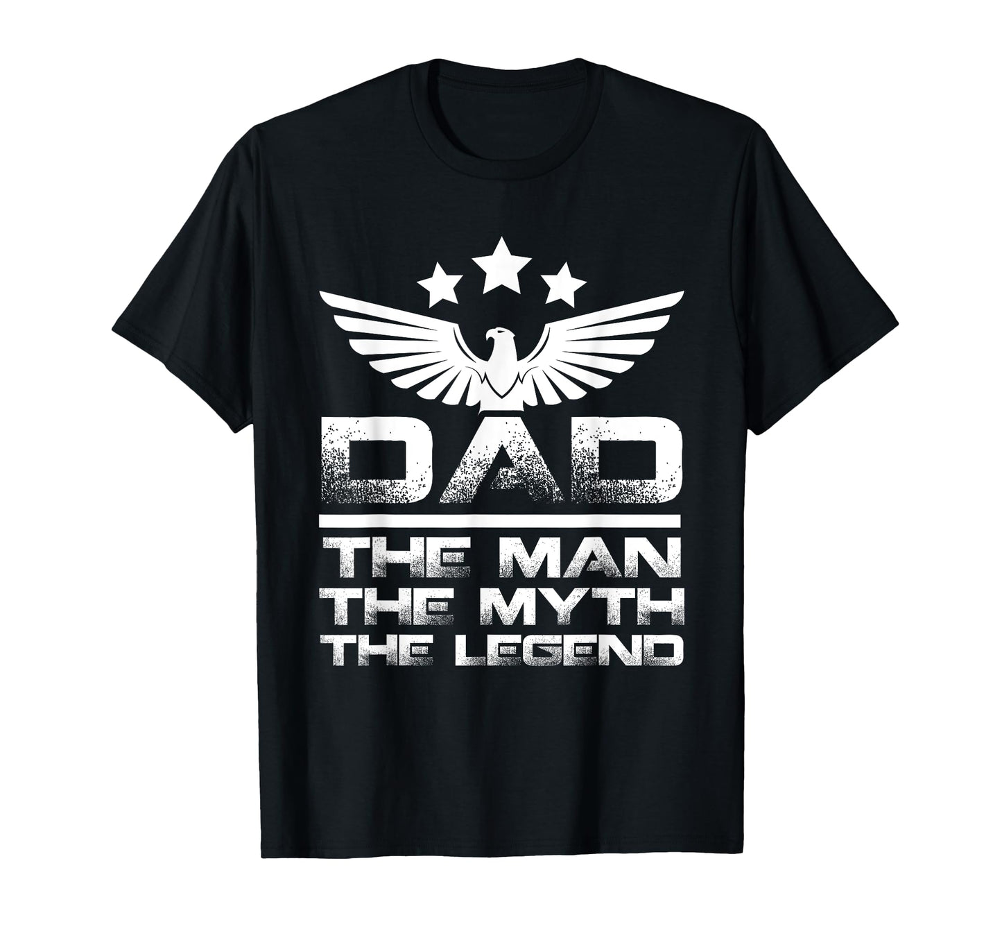 Dad Myth Legend Father Papa Daddy T-Shirt - Unique Graphic for Adults - T-Shirt, Sweatshirt, Hoodie