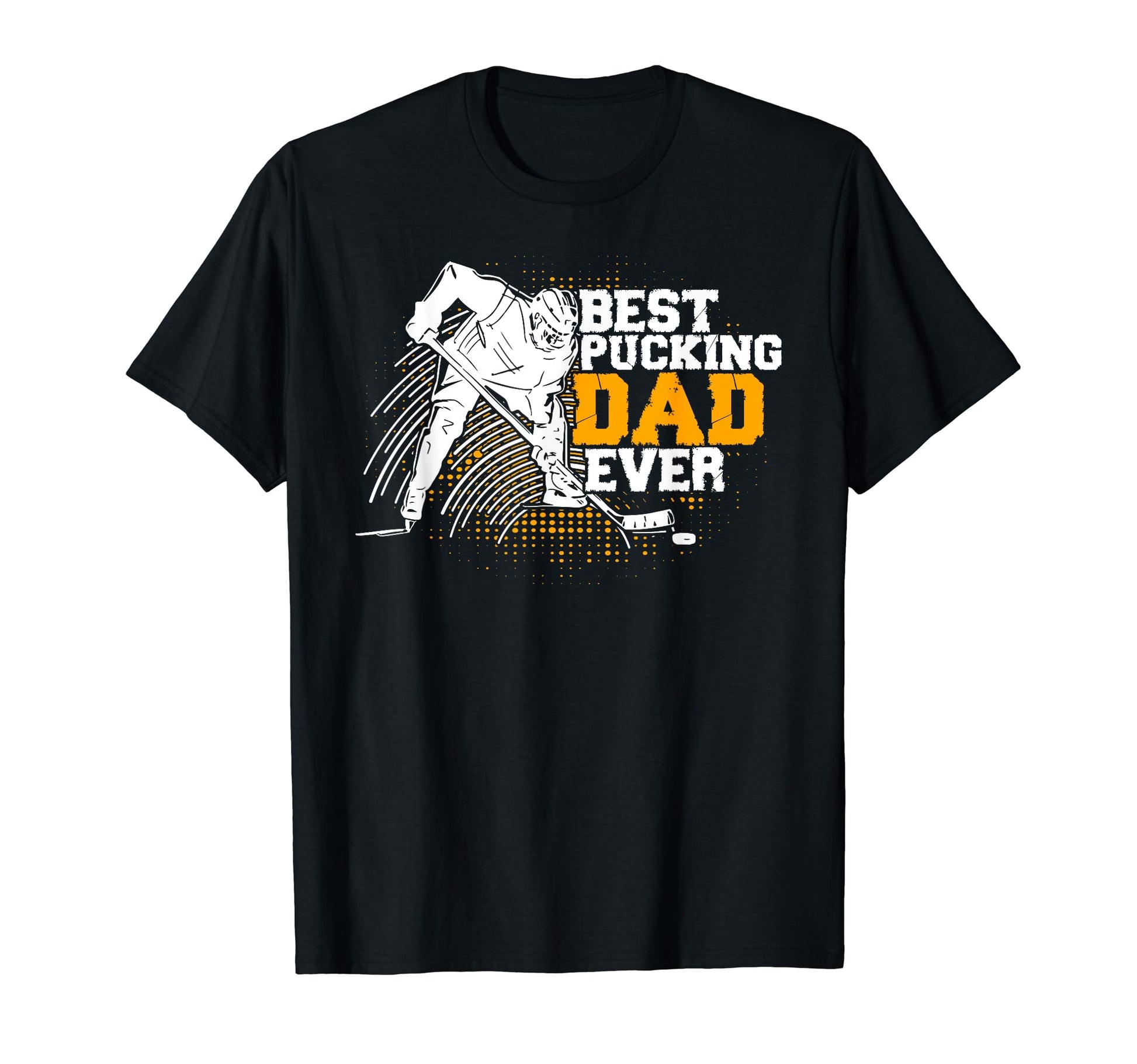Best Pucking Dad Ever Funny Ice T-Shirt - Minimalist Print Men Women - T-Shirt, Sweatshirt, Hoodie