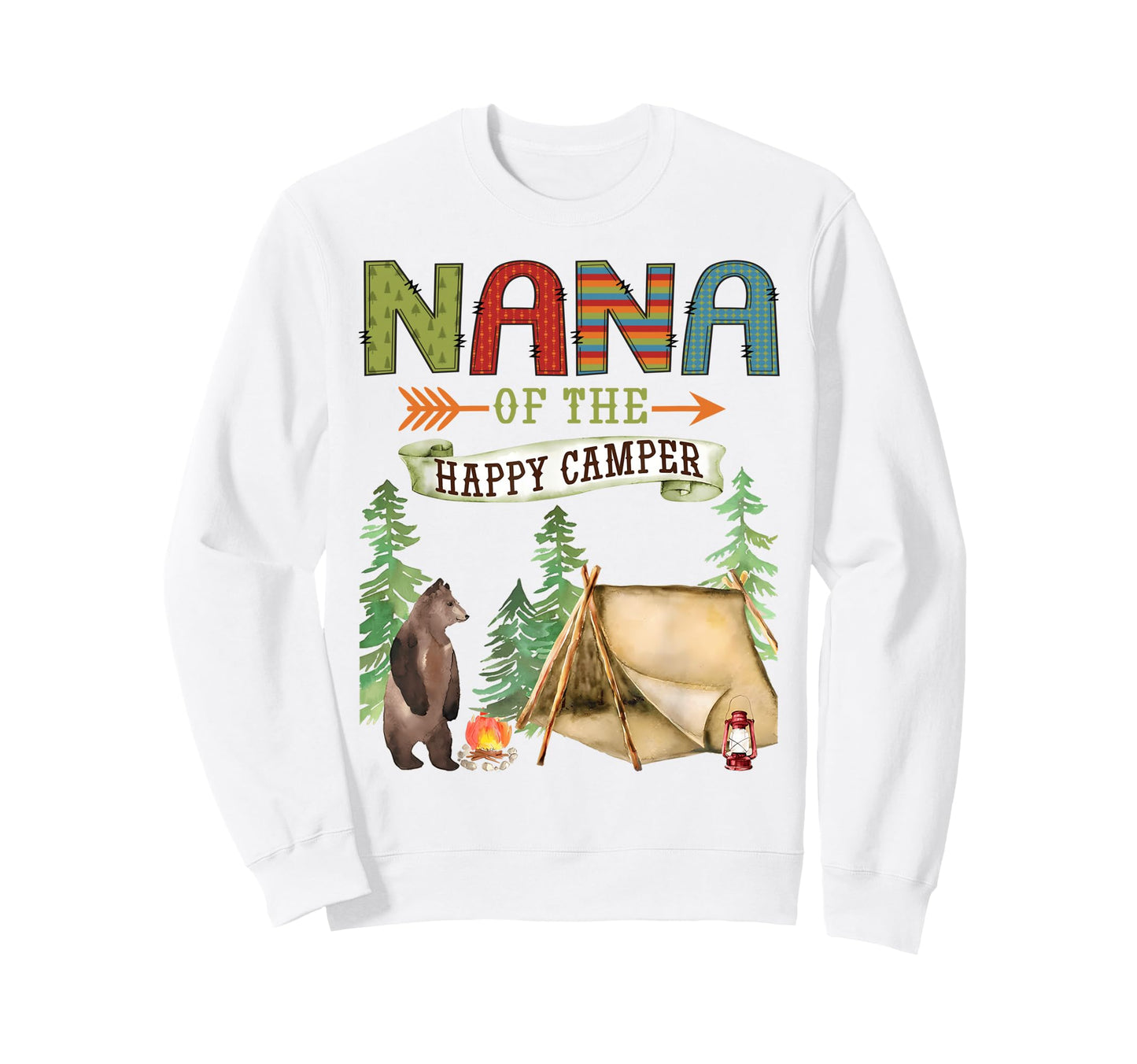 Nana Happy Camper First Birthday Camping Sweatshirt - Unique Graphic Unisex - T-Shirt, Sweatshirt, Hoodie