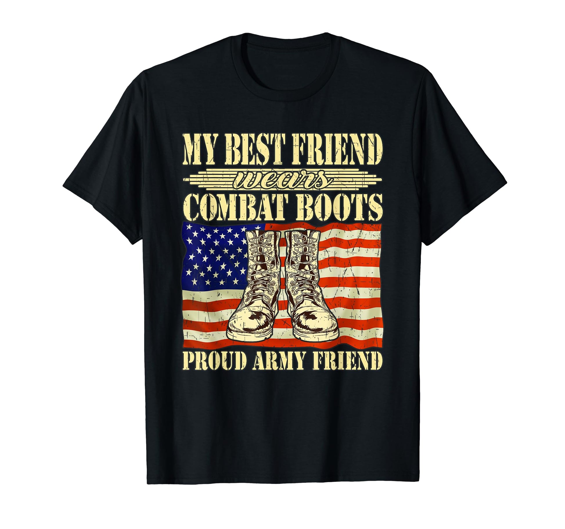 My Best Friend Wears Combat Boots Proud T-Shirt - Graphic Print Men Women - T-Shirt, Sweatshirt, Hoodie