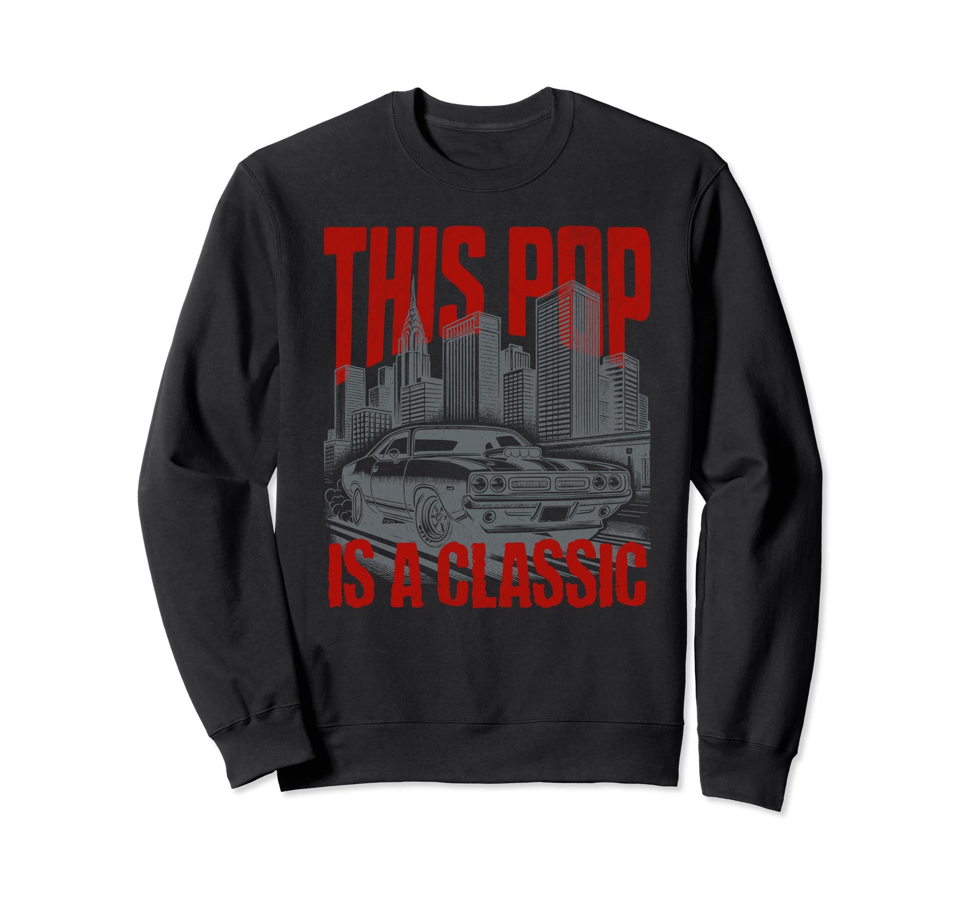 This Pop Is Fathers Day Car Sweatshirt - Casual Everyday Wear for Adults - T-Shirt, Sweatshirt, Hoodie