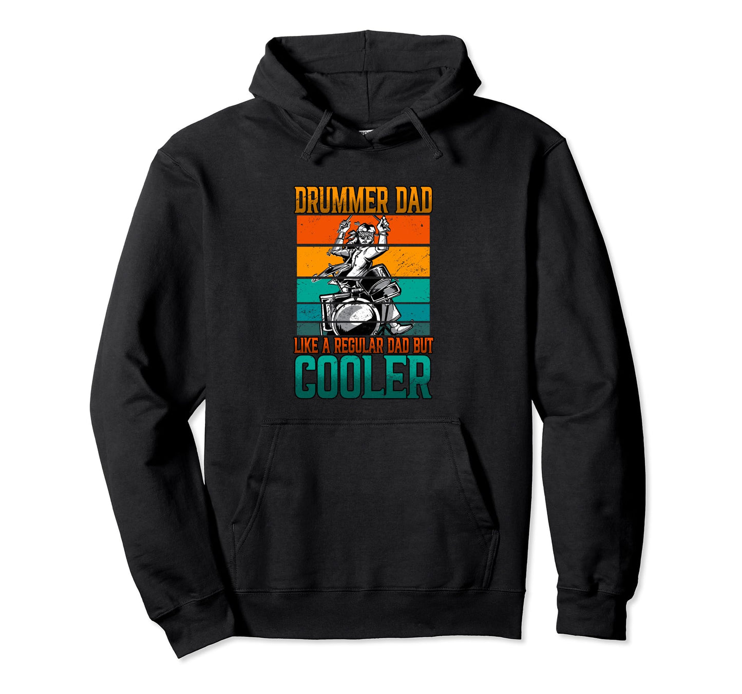 Drums Drummer Dad Like Regular Dad But Hoodie - Minimalist Print Men Women - T-Shirt, Sweatshirt, Hoodie
