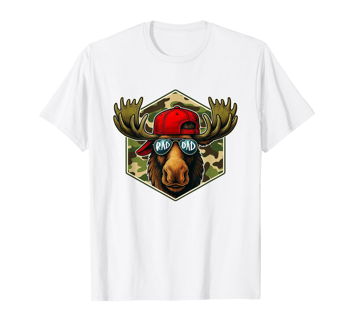 Rad Dad Moose Lover Camo Dad Daddy T-Shirt - Trendy Graphic Men Women - T-Shirt, Sweatshirt, Hoodie