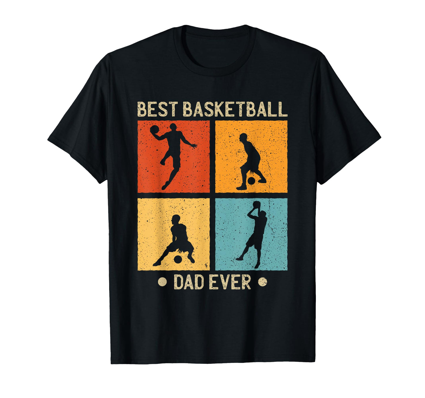 Fathers Day Best Basketball Dad Ever T-Shirt - Custom Art Print Men Women - T-Shirt, Sweatshirt, Hoodie
