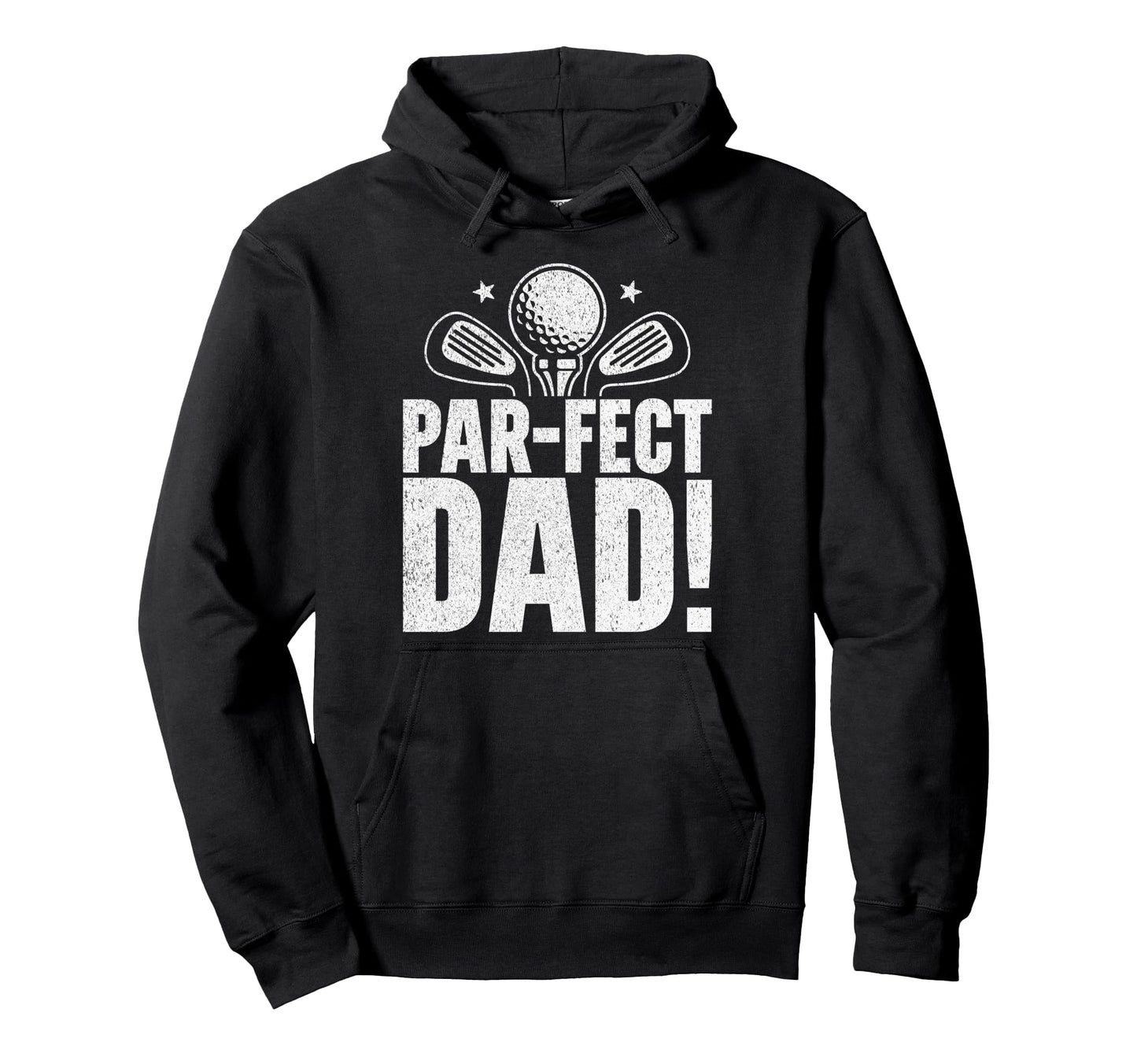 Par Fect Dad Golf Dad Hoodie - Graphic Print Unisex - T-Shirt, Sweatshirt, Hoodie