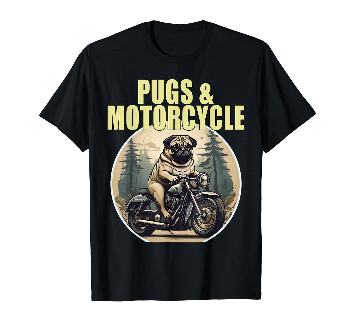 Pugs And Motorcycle Dog Lovers Funny T-Shirt - Custom Art Print Men Women - T-Shirt, Sweatshirt, Hoodie