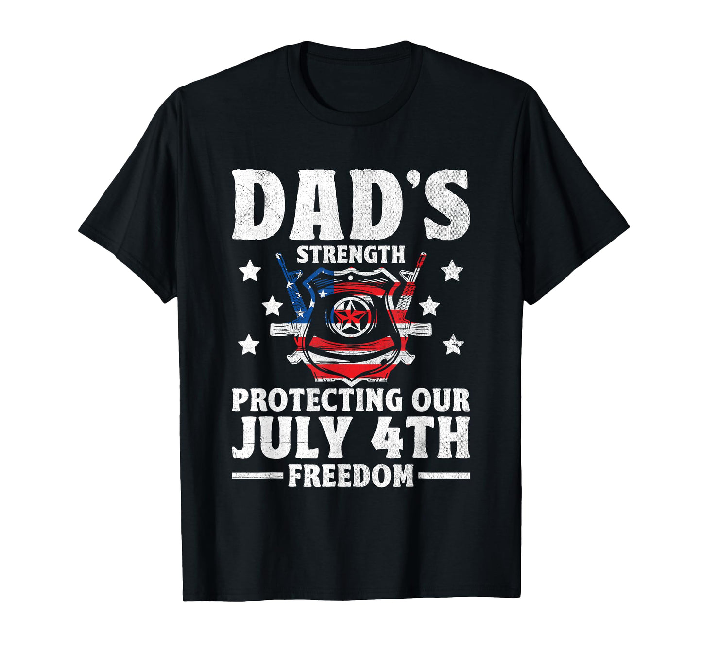Funny Police Dad 4Th July American T-Shirt - Fun Novelty Design for Adults - T-Shirt, Sweatshirt, Hoodie