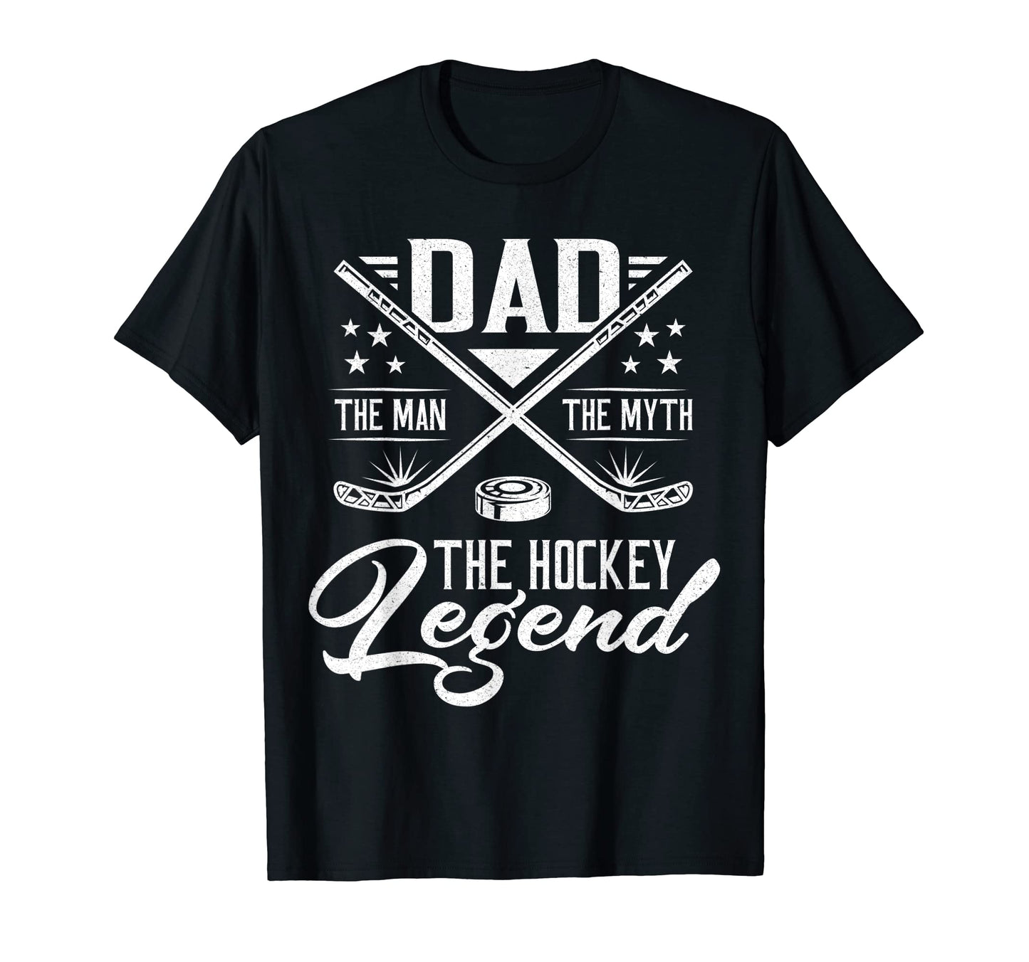 Dad Myth Hockey Legend Fathers Day Dad T-Shirt - Streetwear Style Unisex - T-Shirt, Sweatshirt, Hoodie