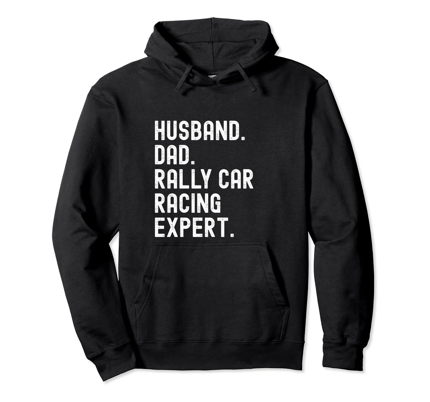Husband Dad Rally Car Racing Expert Hoodie - Minimalist Print Unisex - T-Shirt, Sweatshirt, Hoodie