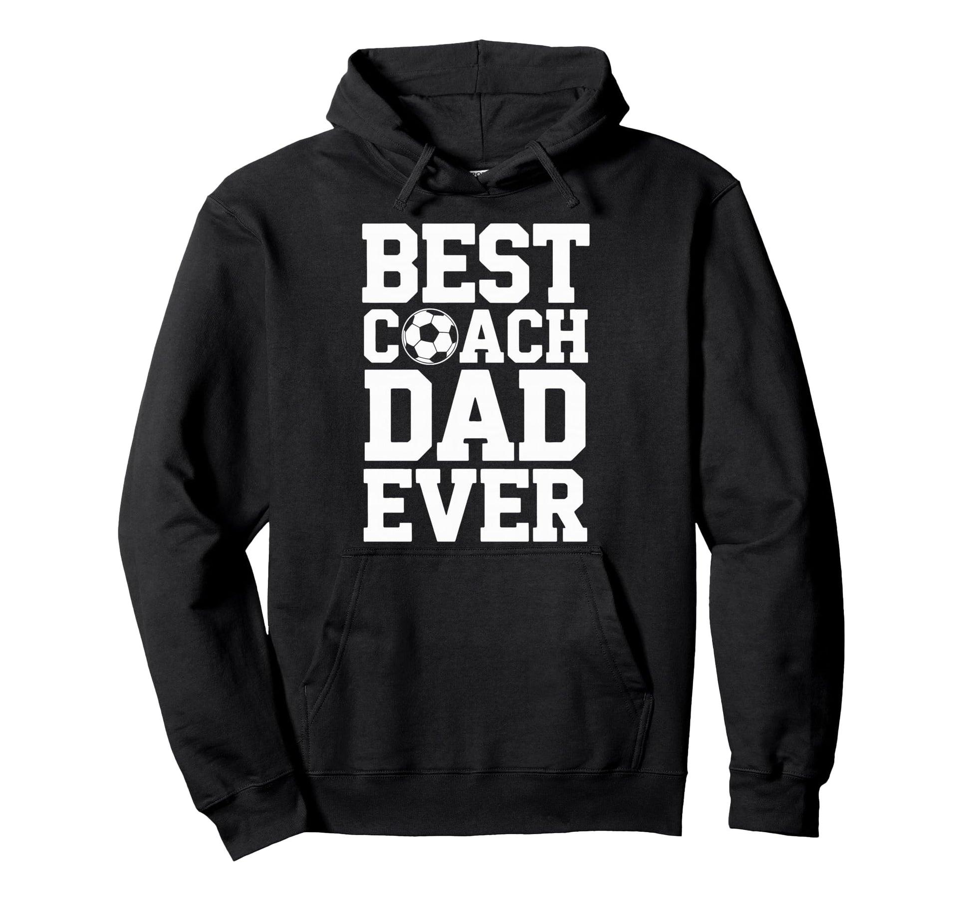 Soccer Trainer Best Coach Dad Ever Hoodie - Custom Art Print Unisex - T-Shirt, Sweatshirt, Hoodie