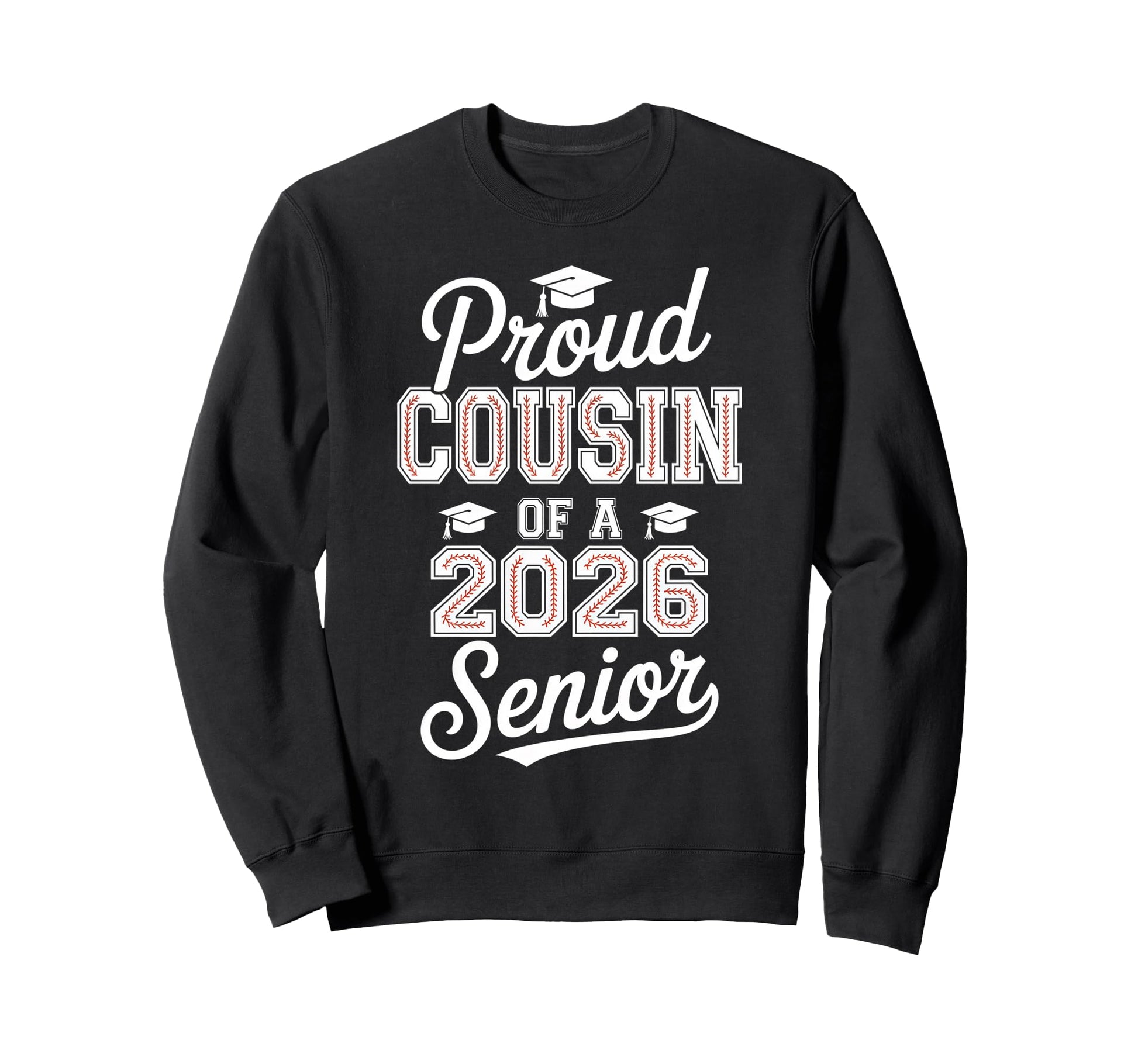 Proud Cousin 2026 Senior Baseball Sweatshirt - Minimalist Print for Adults - T-Shirt, Sweatshirt, Hoodie