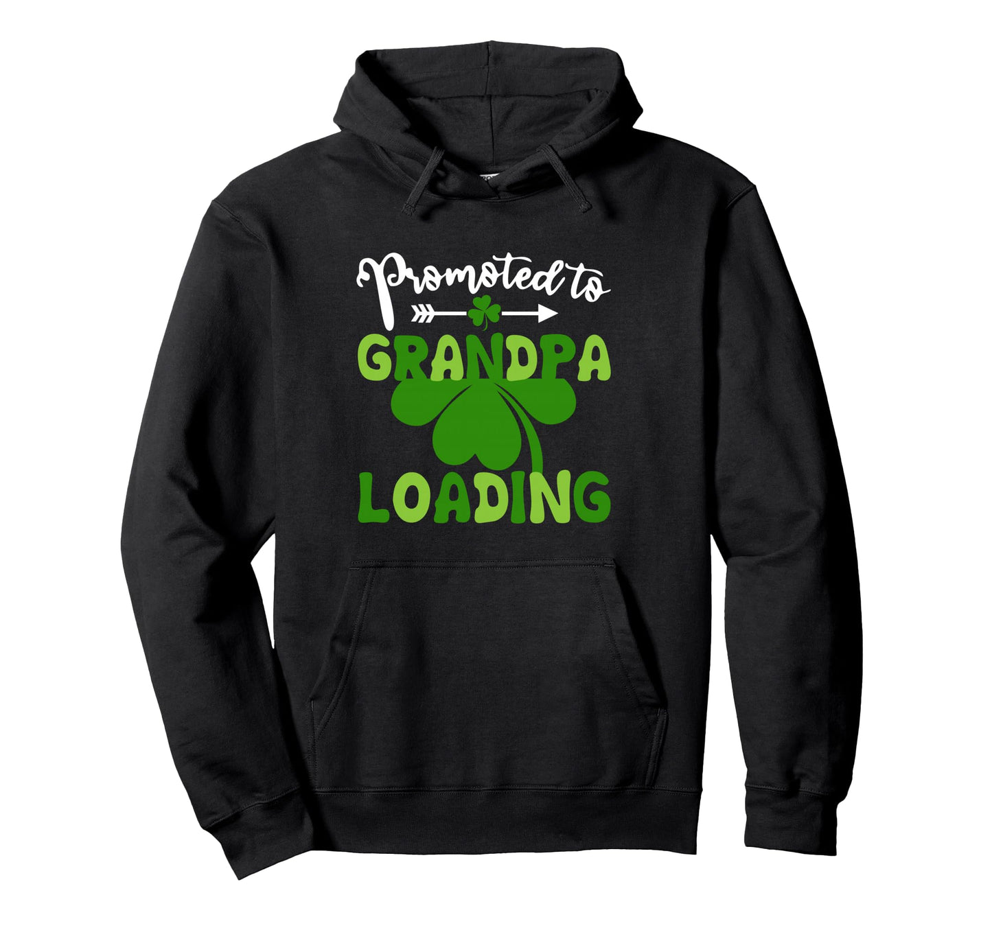 Promoted To Grandpa Loading St Hoodie - Casual Everyday Wear Men Women - T-Shirt, Sweatshirt, Hoodie