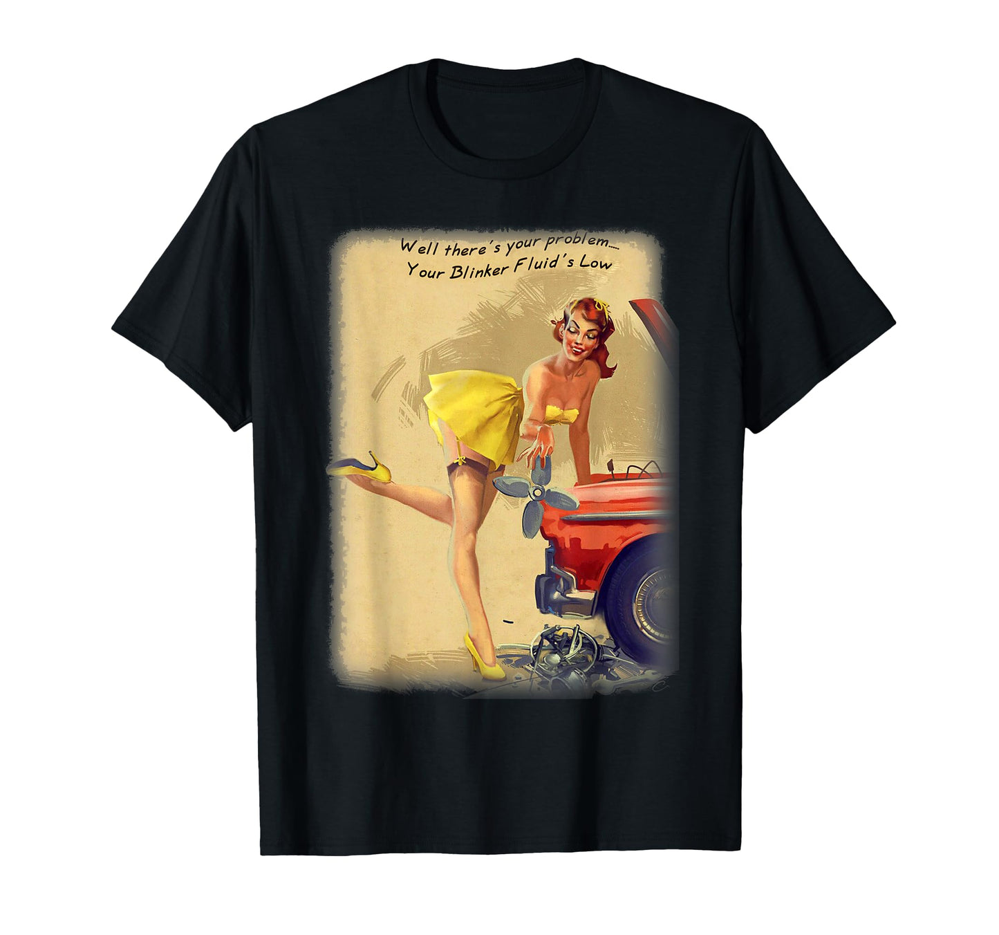 Pin Up Blinker Fluid Funny Joke T-Shirt - Streetwear Style for Adults - T-Shirt, Sweatshirt, Hoodie